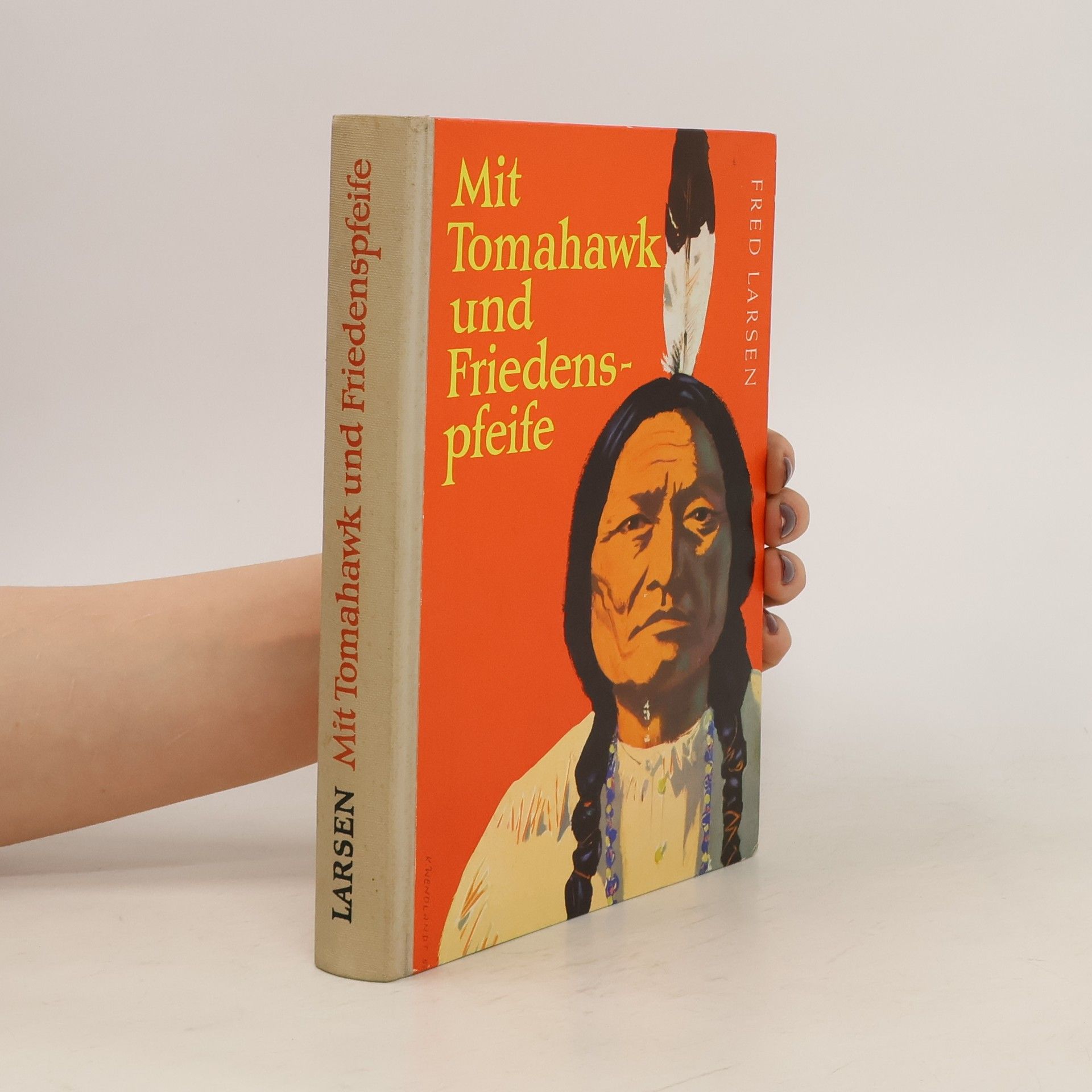 Fred Larsen Tomahawk und Friedenspfeife