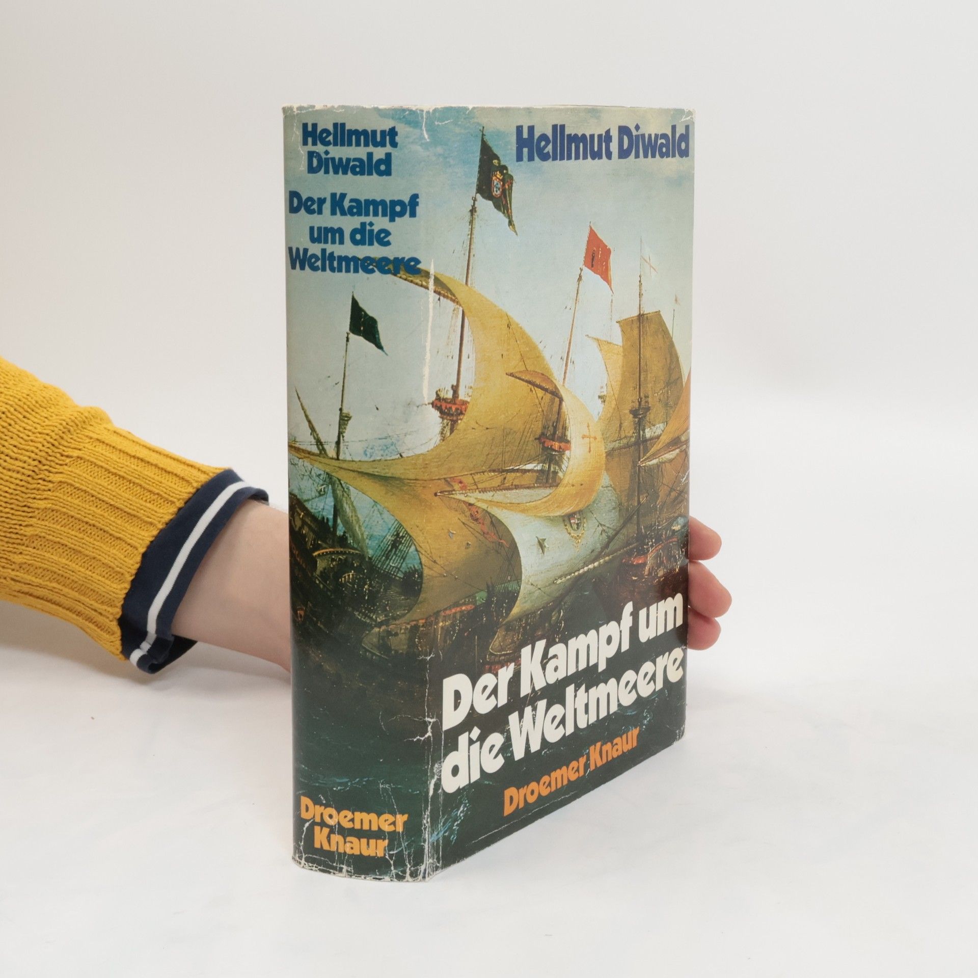 Hellmut Diewald Der Kampf um die Weltmeere