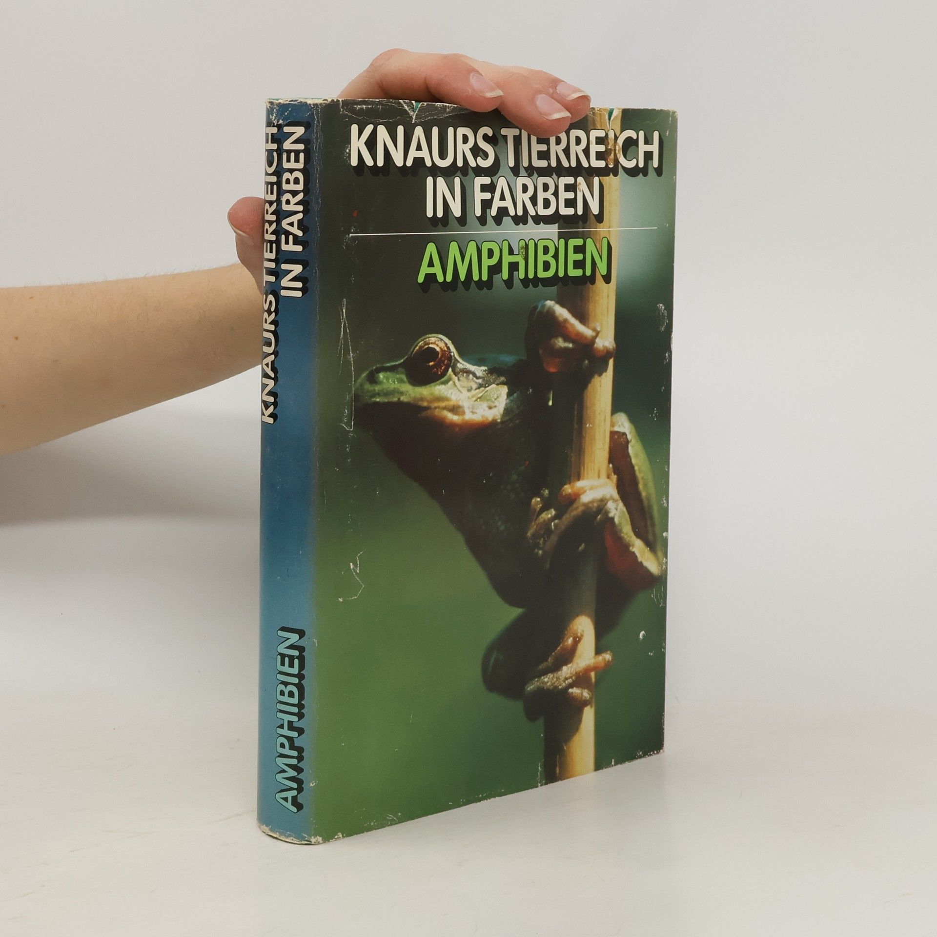 Autorenkollektiv Knaurs Tierreich in Farben. Amphibien