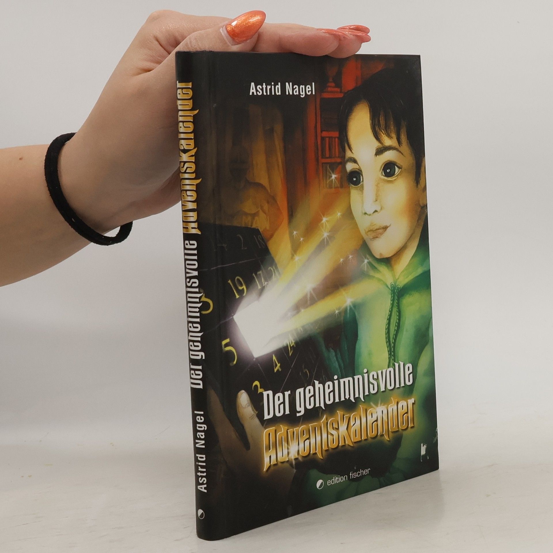 Astrid Nagel Der geheimnisvolle Adventskalender