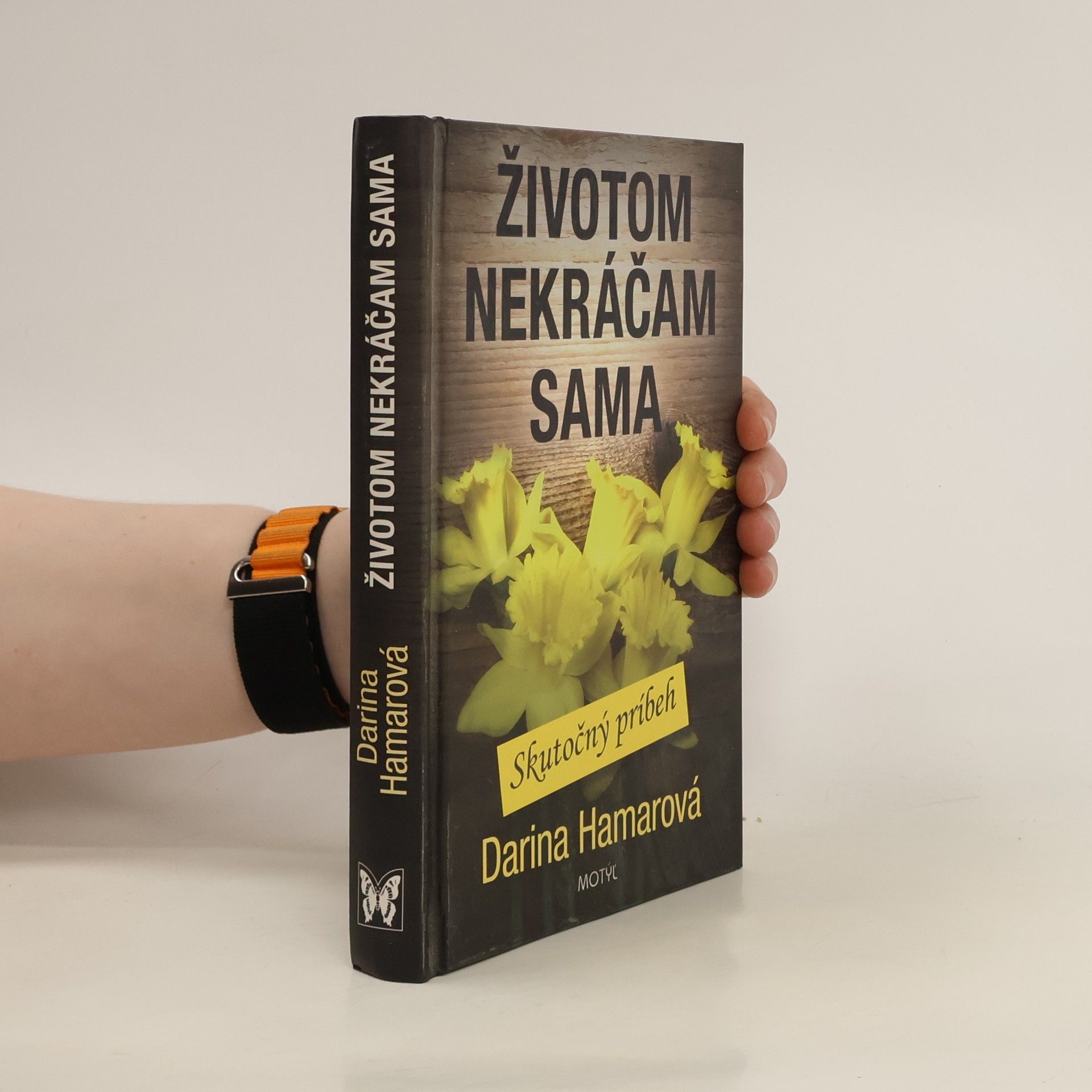 Darina Hamarová Životom nekráčam sama