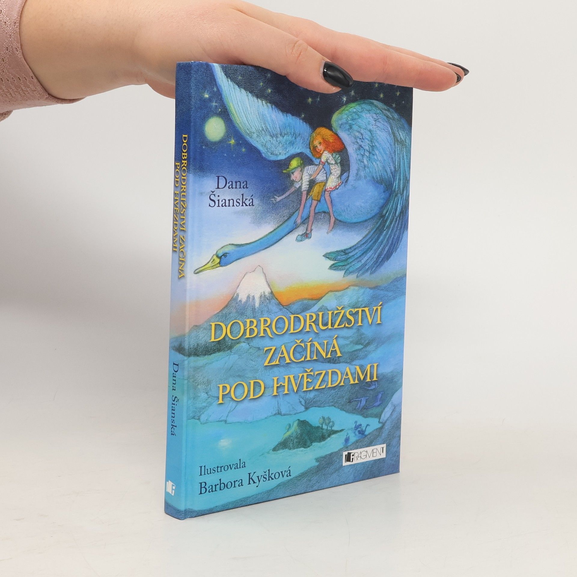 Dana Šianská Dobrodružství začíná pod hvězdami