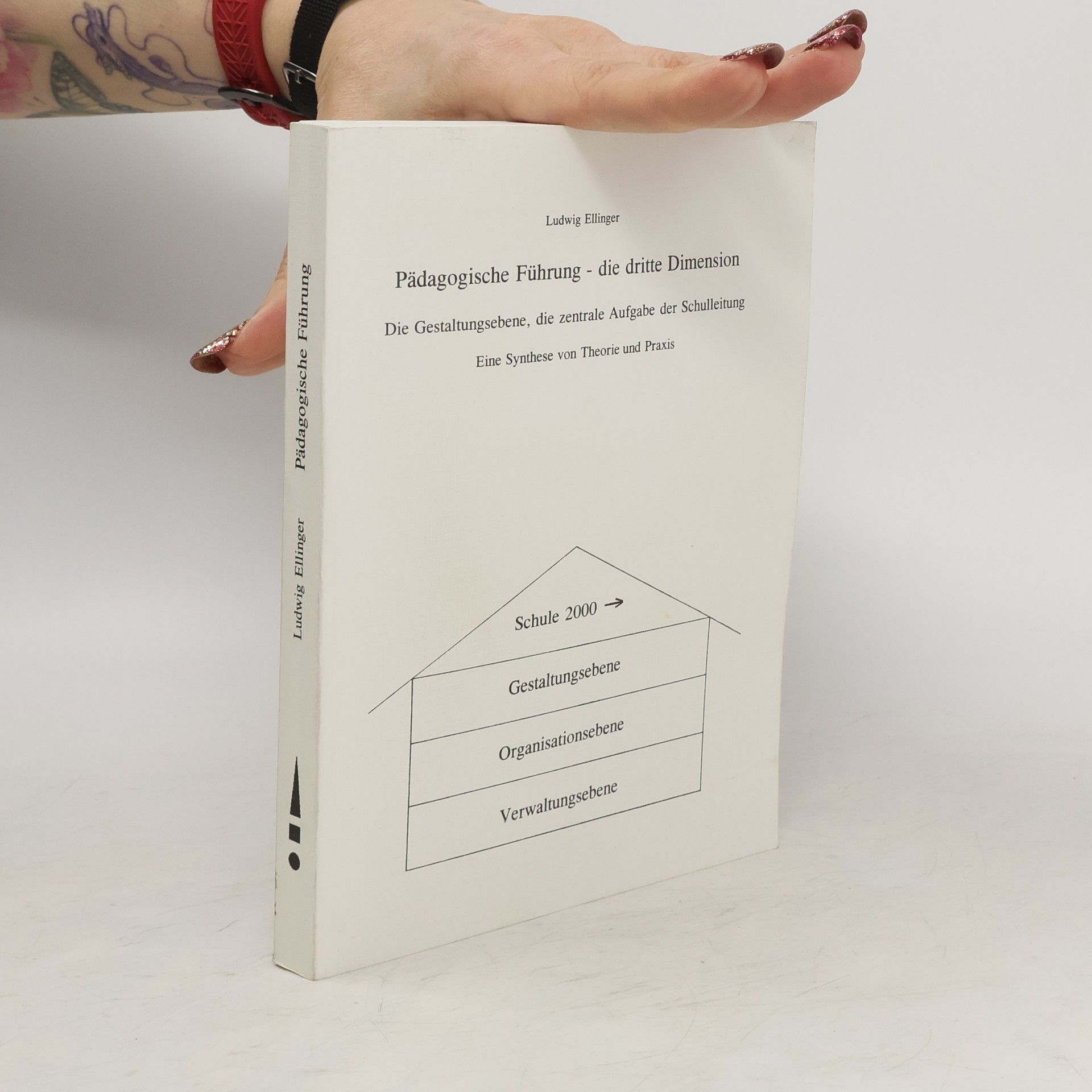 Ludwig Ellinger Pädagogische Führung - die dritte Dimension