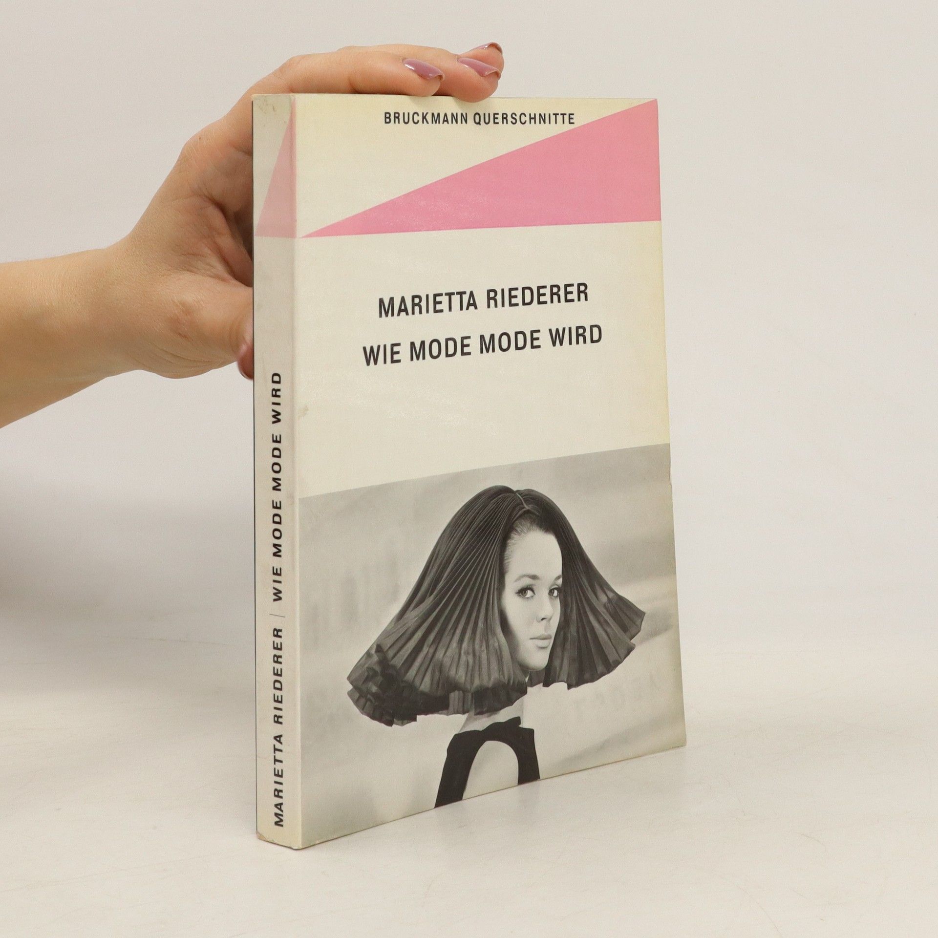 Marietta Riederer Wie Mode Mode wird