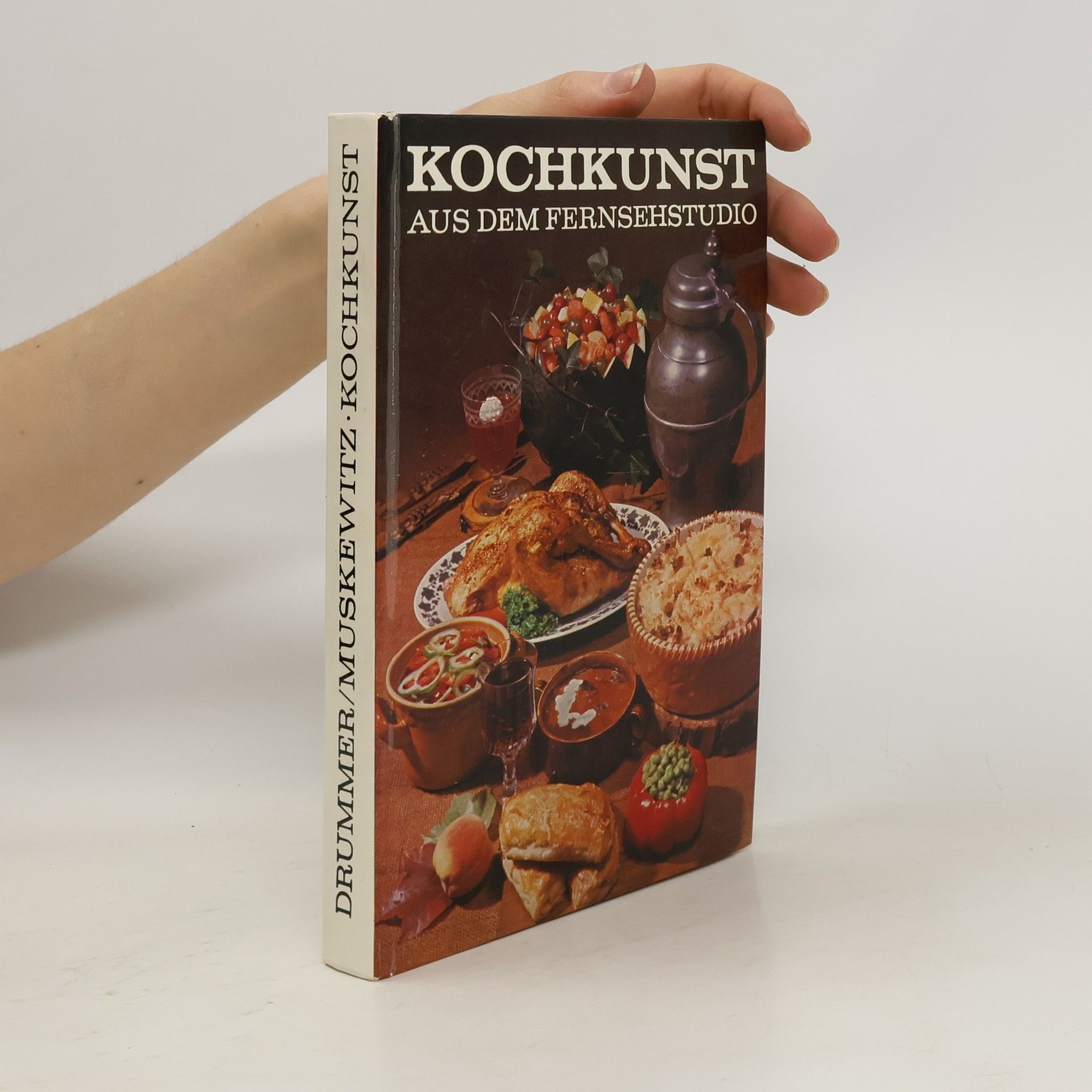 Collectif d'auteurs Kochkunst. Aus dem Fernsehstudio