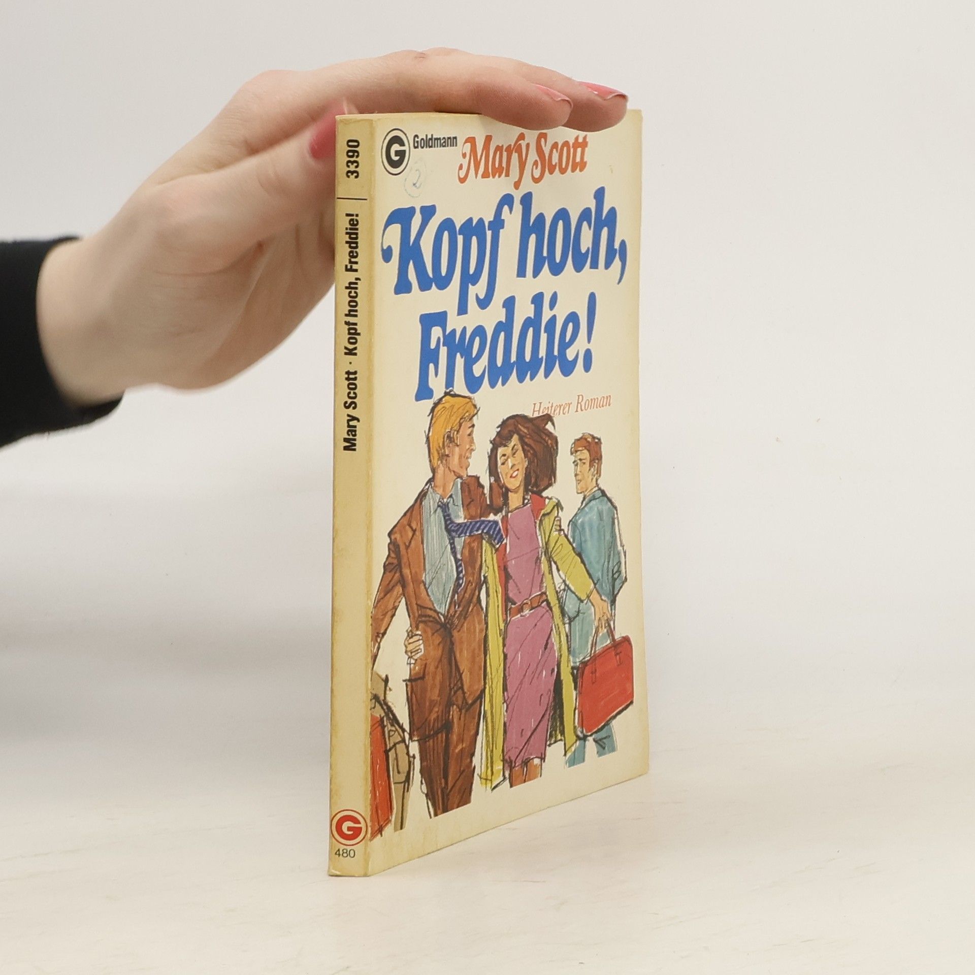 Mary Scott Kopf hoch, Freddie. Heiterer Roman.