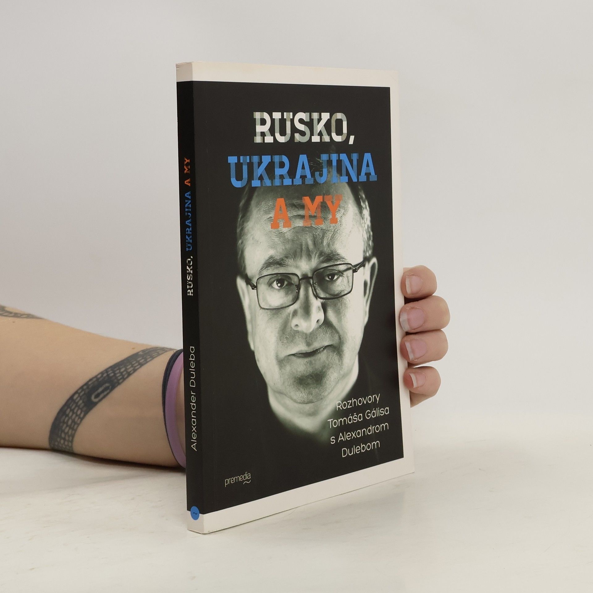Alexander Duleba Rusko, Ukrajina a my