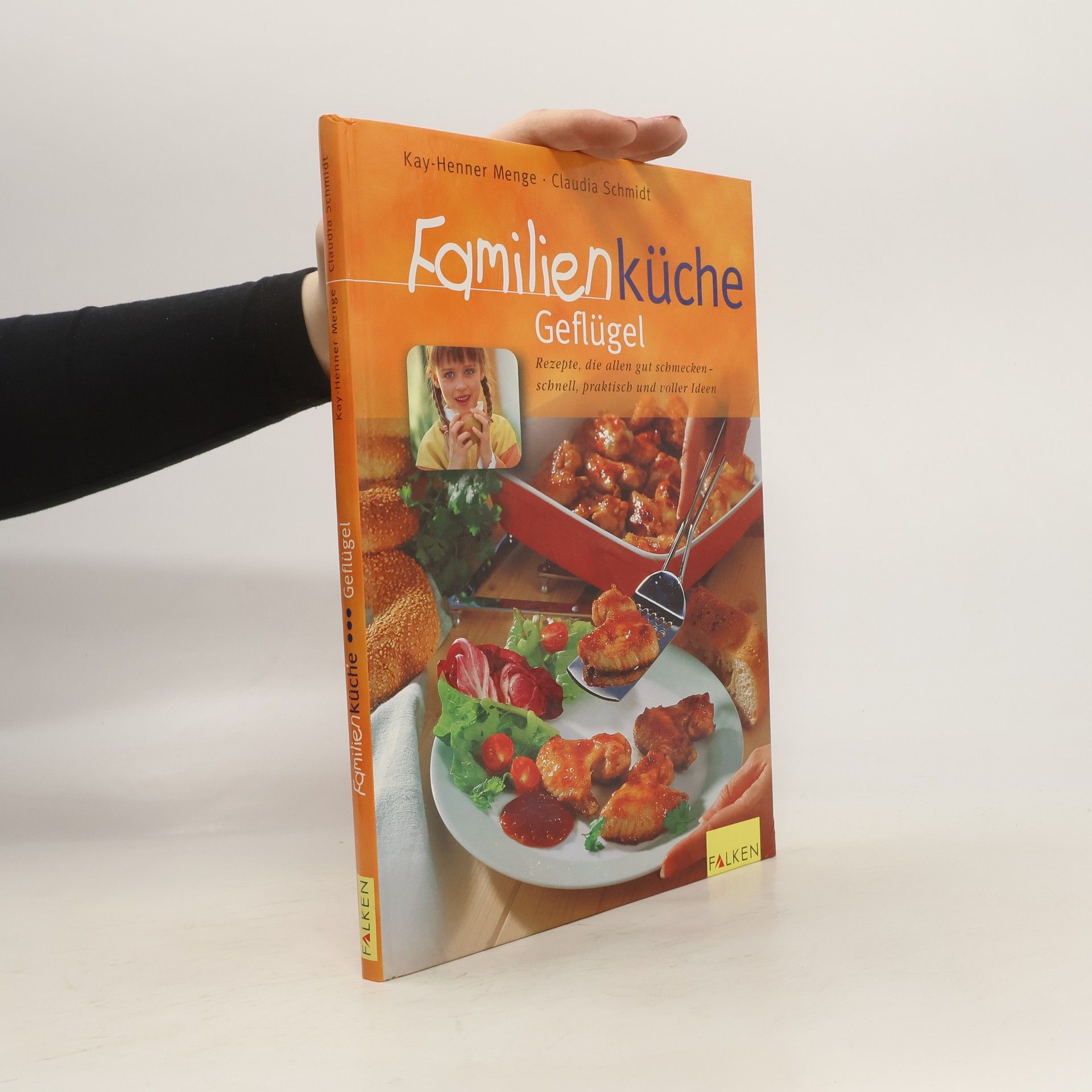 Claudia Schmidt Familienküche. Geflügel