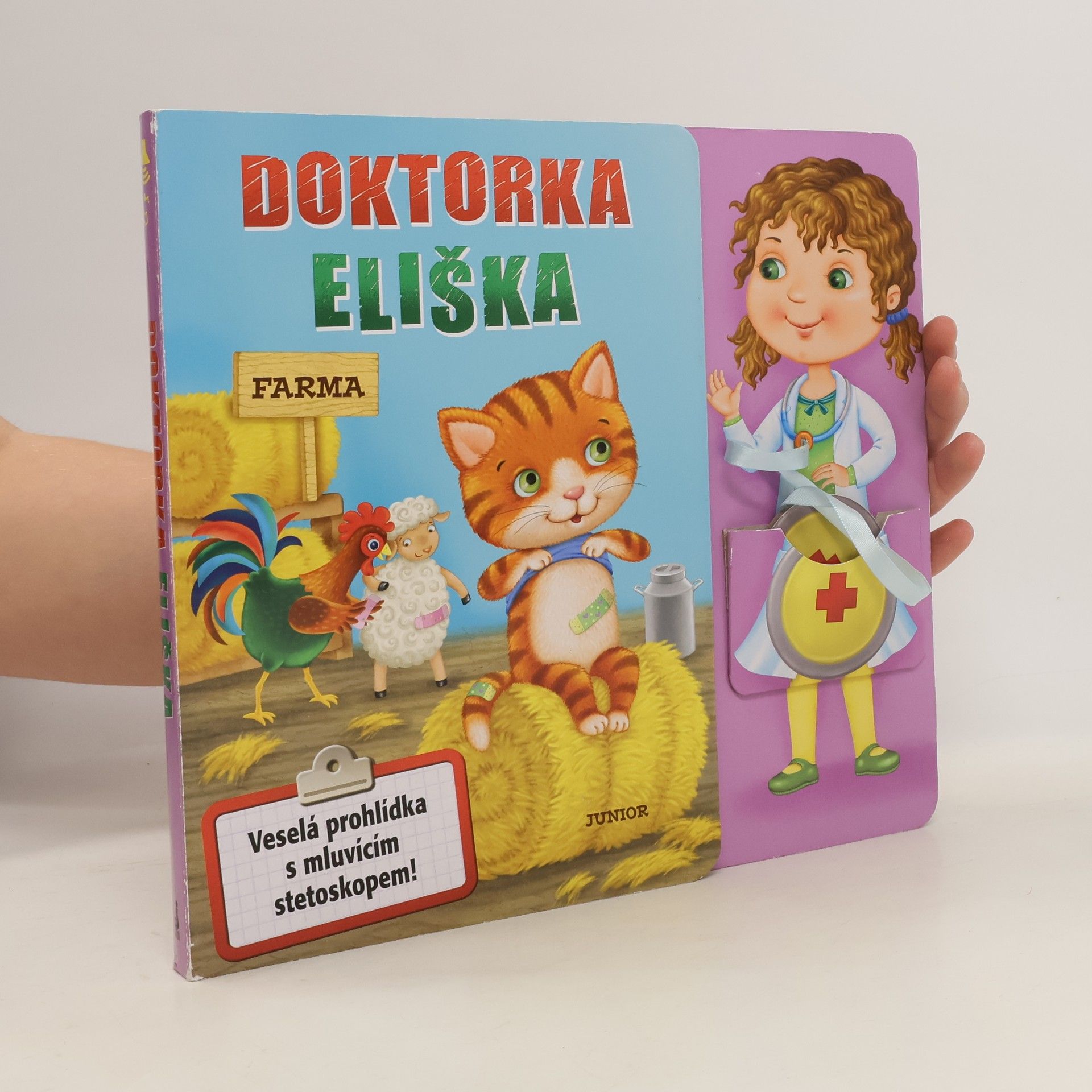 kolektiv Doktorka Eliška : farma : veselá prohlídka s mluvícím stetoskopem! Farma