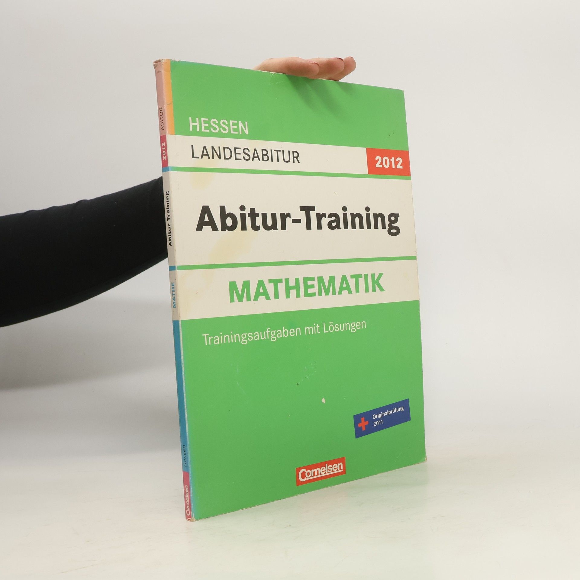 Autorenkollektiv Hessen Landesabitur 2012. Abitur-Training. Mathematik