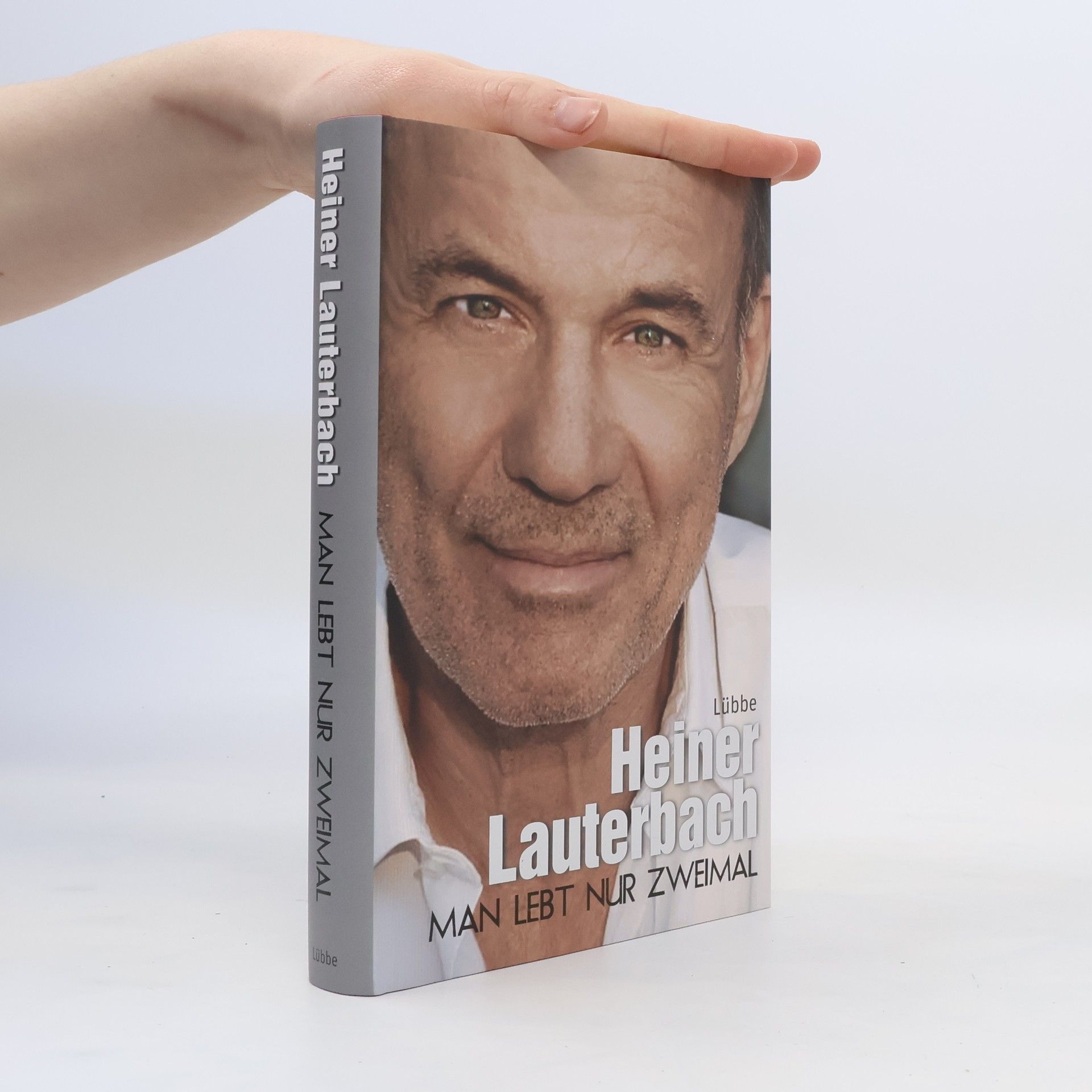 Heiner Lauterbach Man lebt nur zweimal