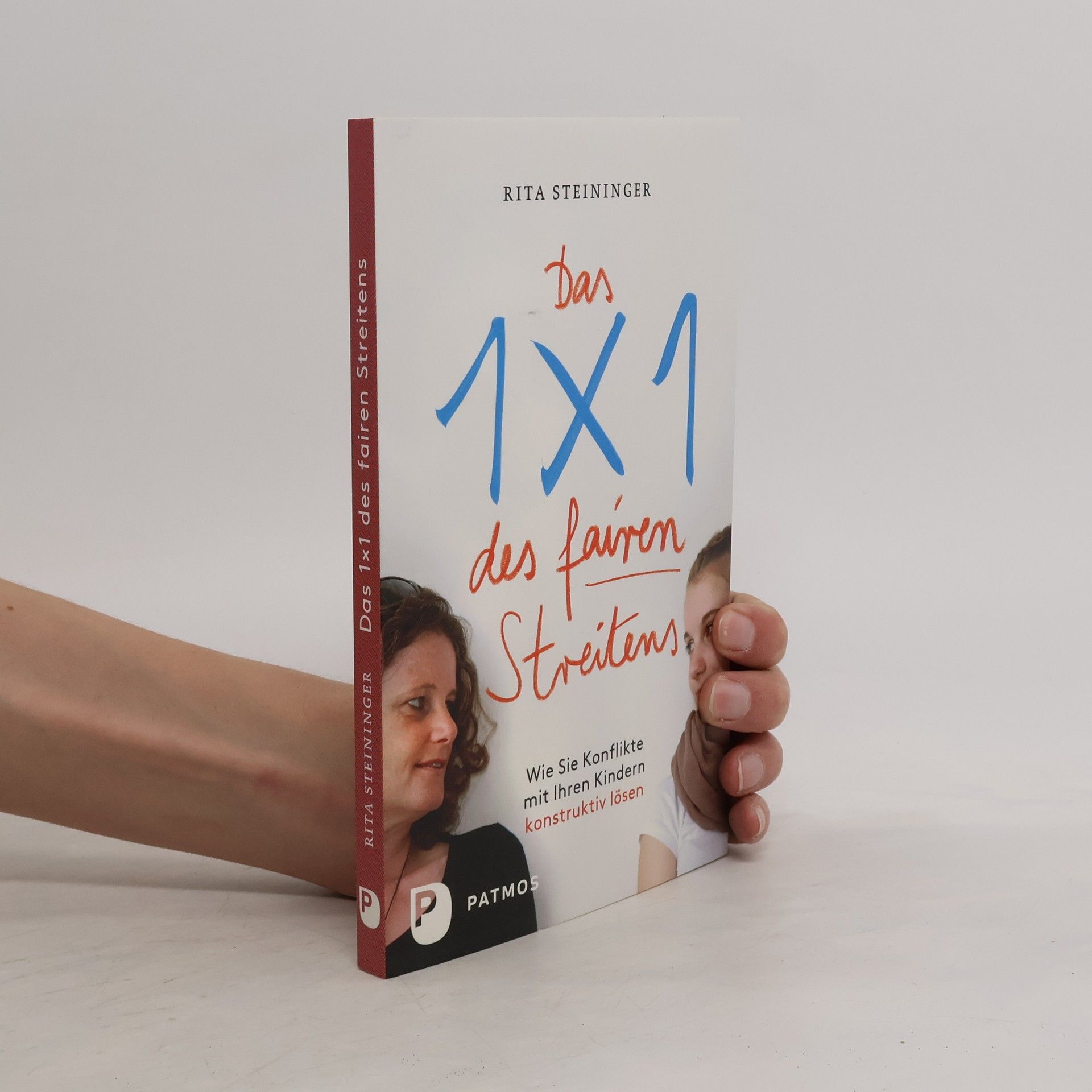 Rita Steininger Das Einmaleins des fairen Streitens