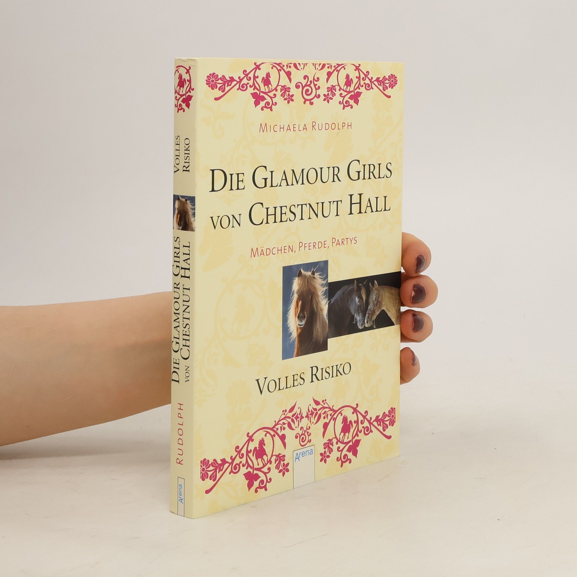 Michaela Rudolph Die Glamour Girls von Chestnut Hall - Mädchen, Pferde, Partys (3) Volles Risiko