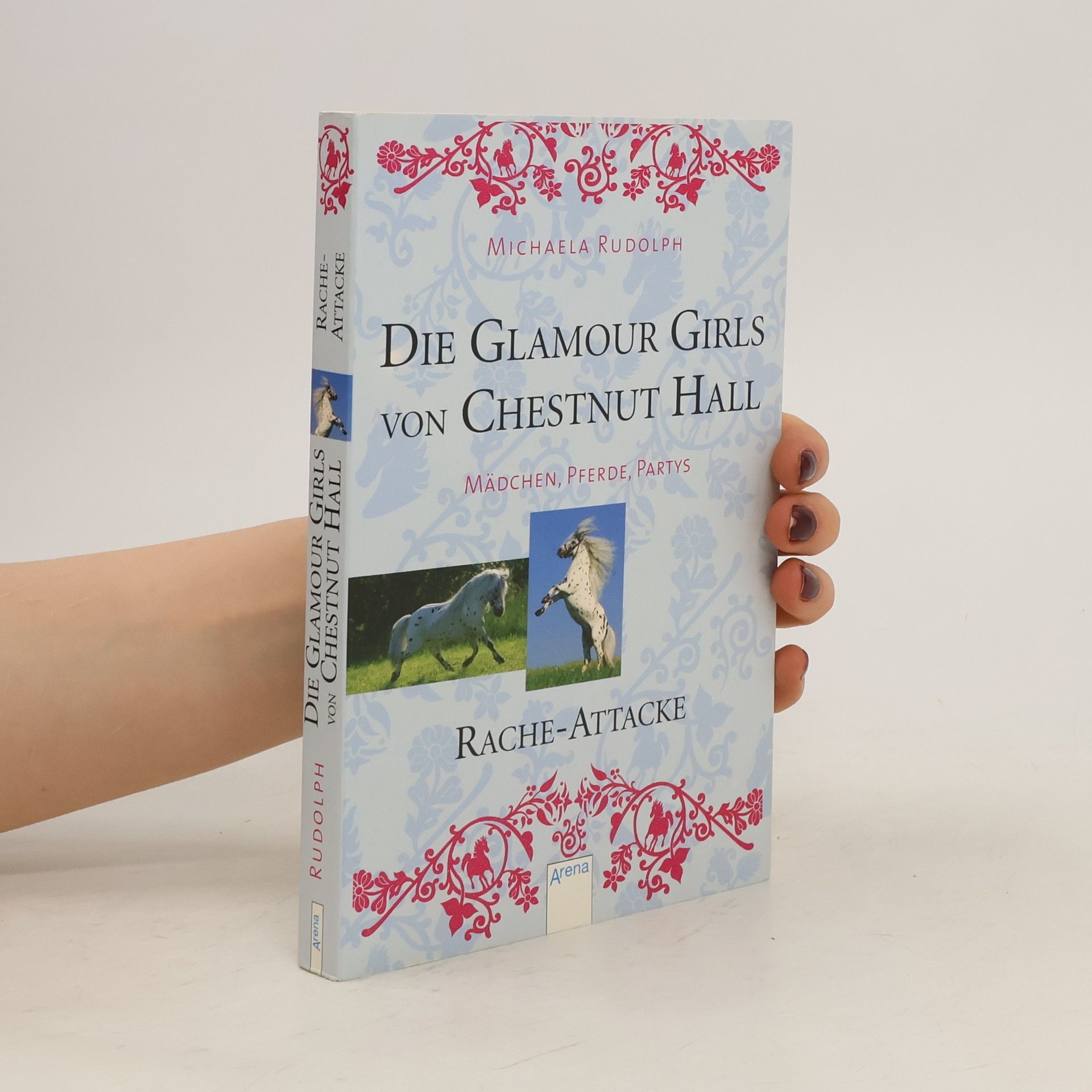 Michaela Rudolph Die Glamour Girls von Chestnut Hall - Mädchen, Pferde, Partys (4) Rache-Attacke