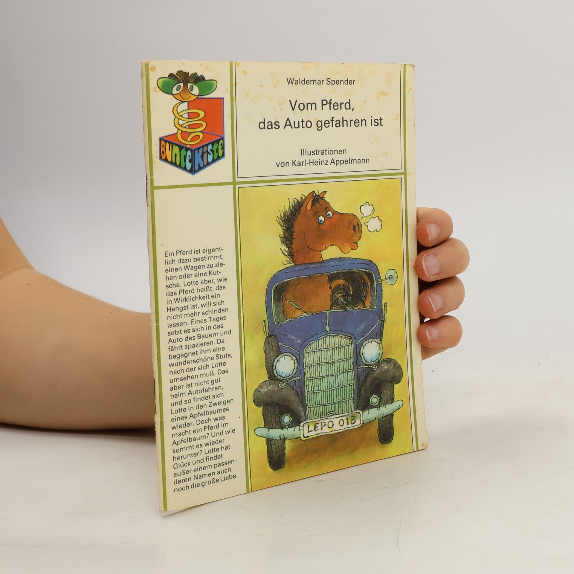 Waldemar Spender Vom Pferd, das Auto gefahren ist