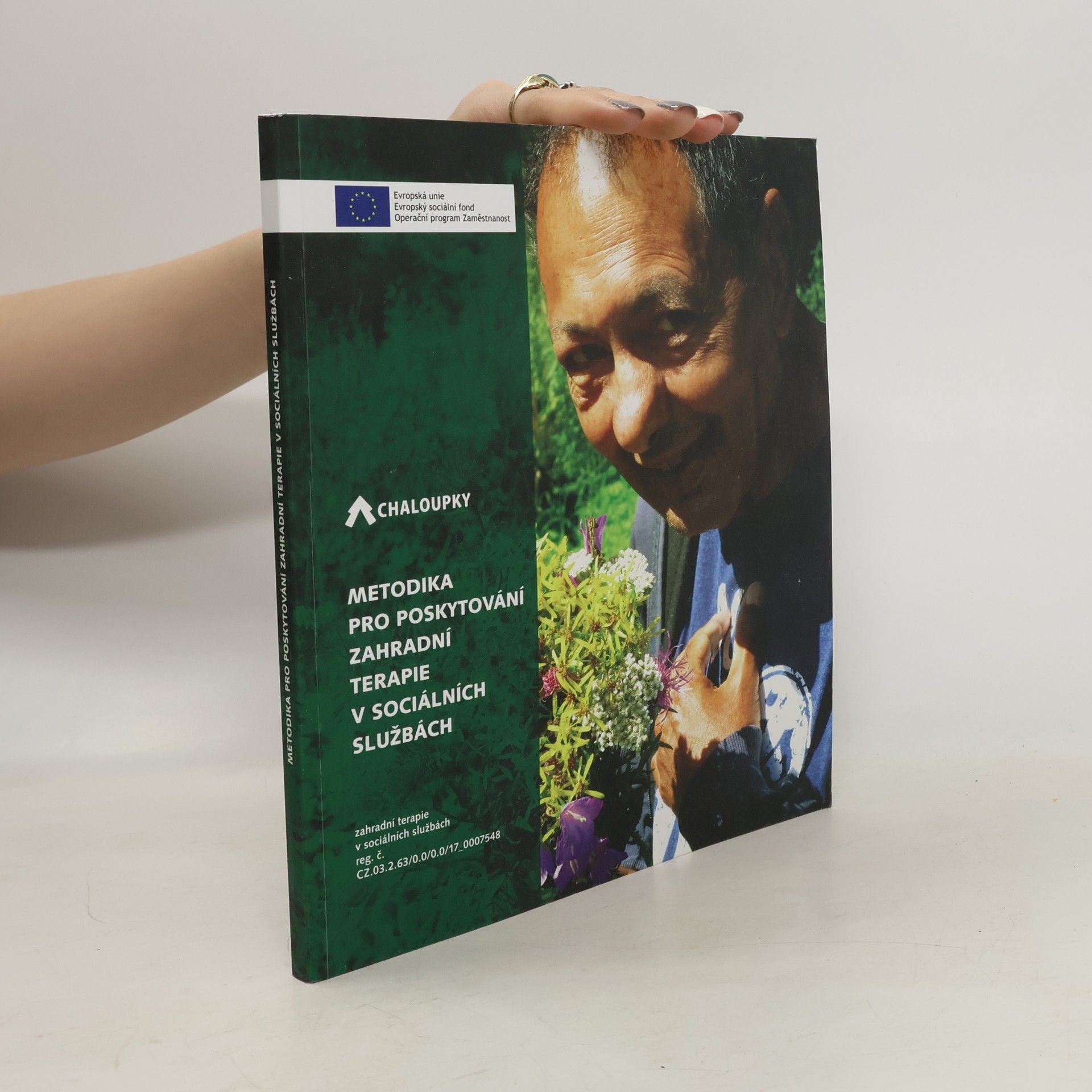 Markéta Jindřichovská Brabencová Metodika pro poskytování zahradní terapie v sociálních službách