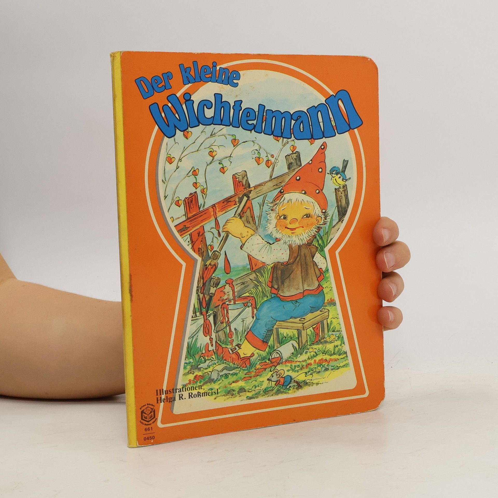 Helga R. Roßmeisl Der kleine Wichtelmann