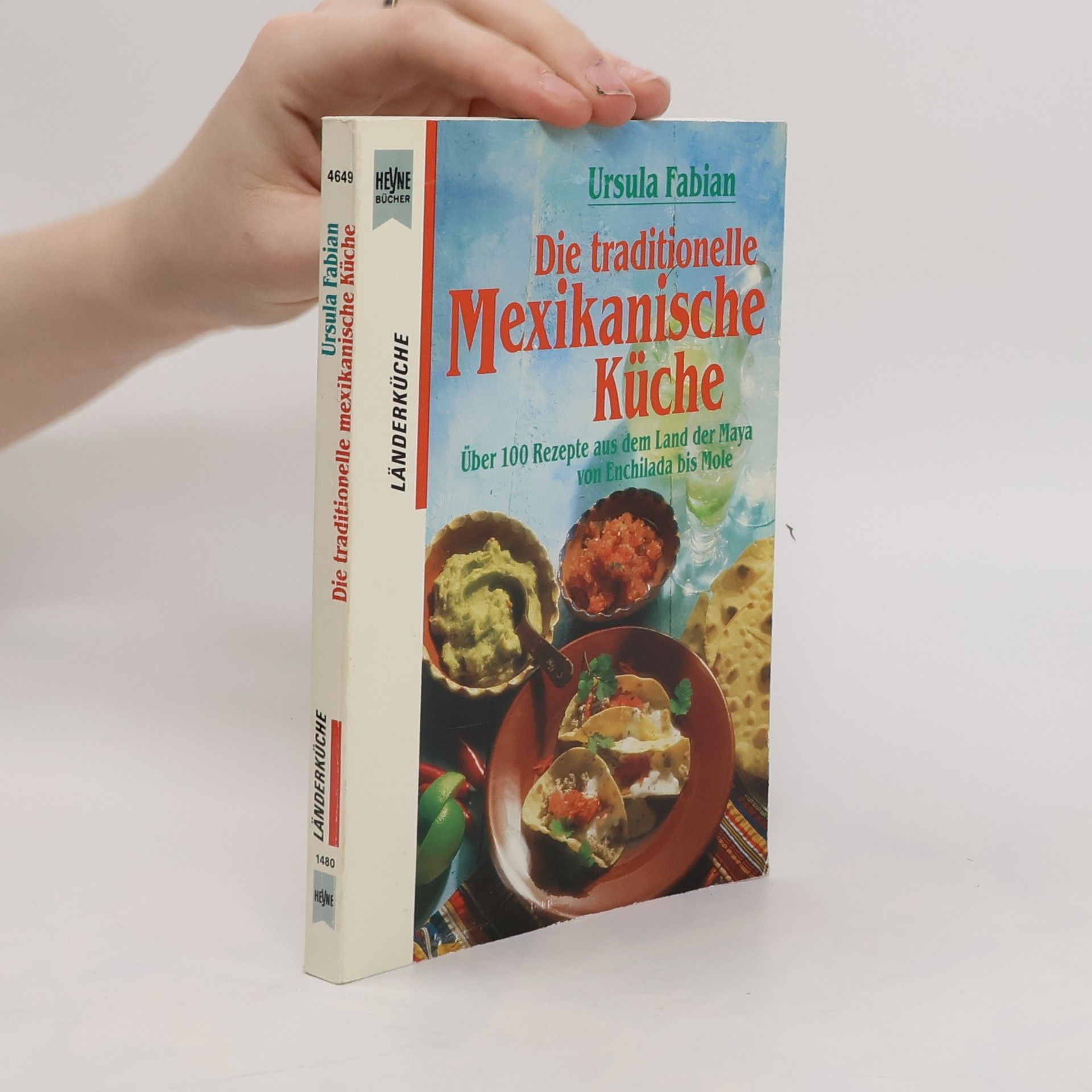 Ursula Fabian Die traditionelle mexikanische Küche