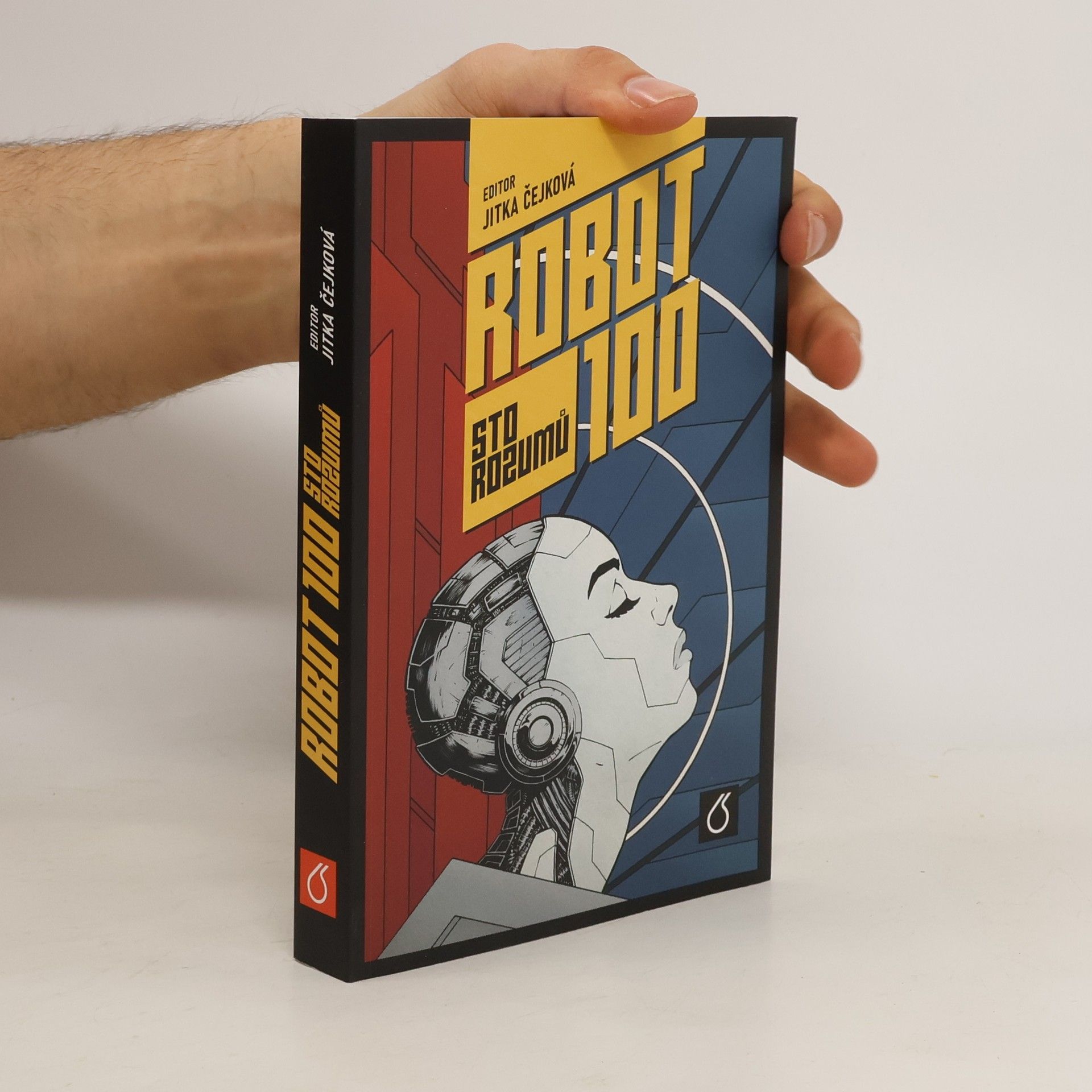 Jitka Čejková Robot 100: Sto rozumů