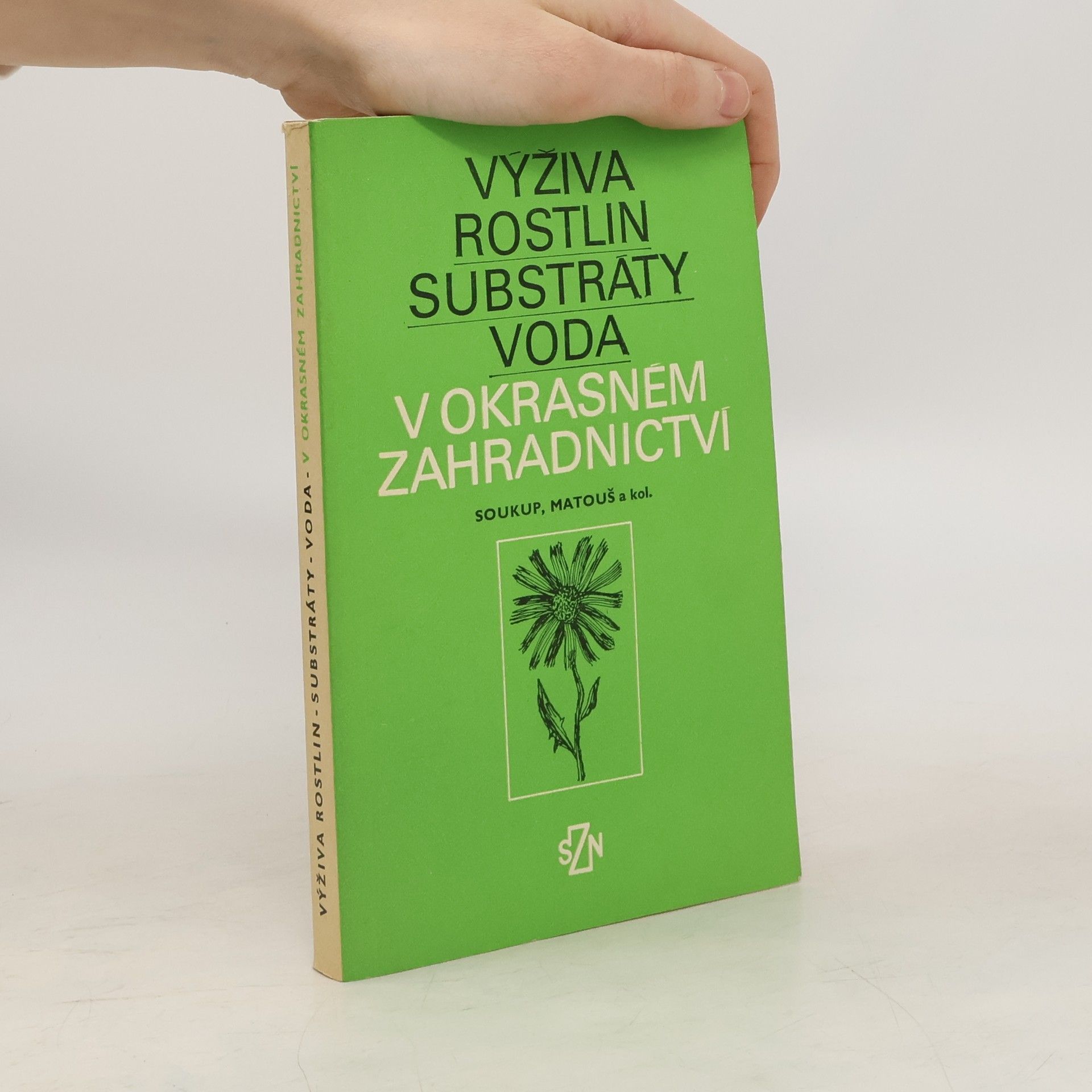 Autorenkollektiv Výživa rostlin, substráty, voda v okrasném zahradnictví