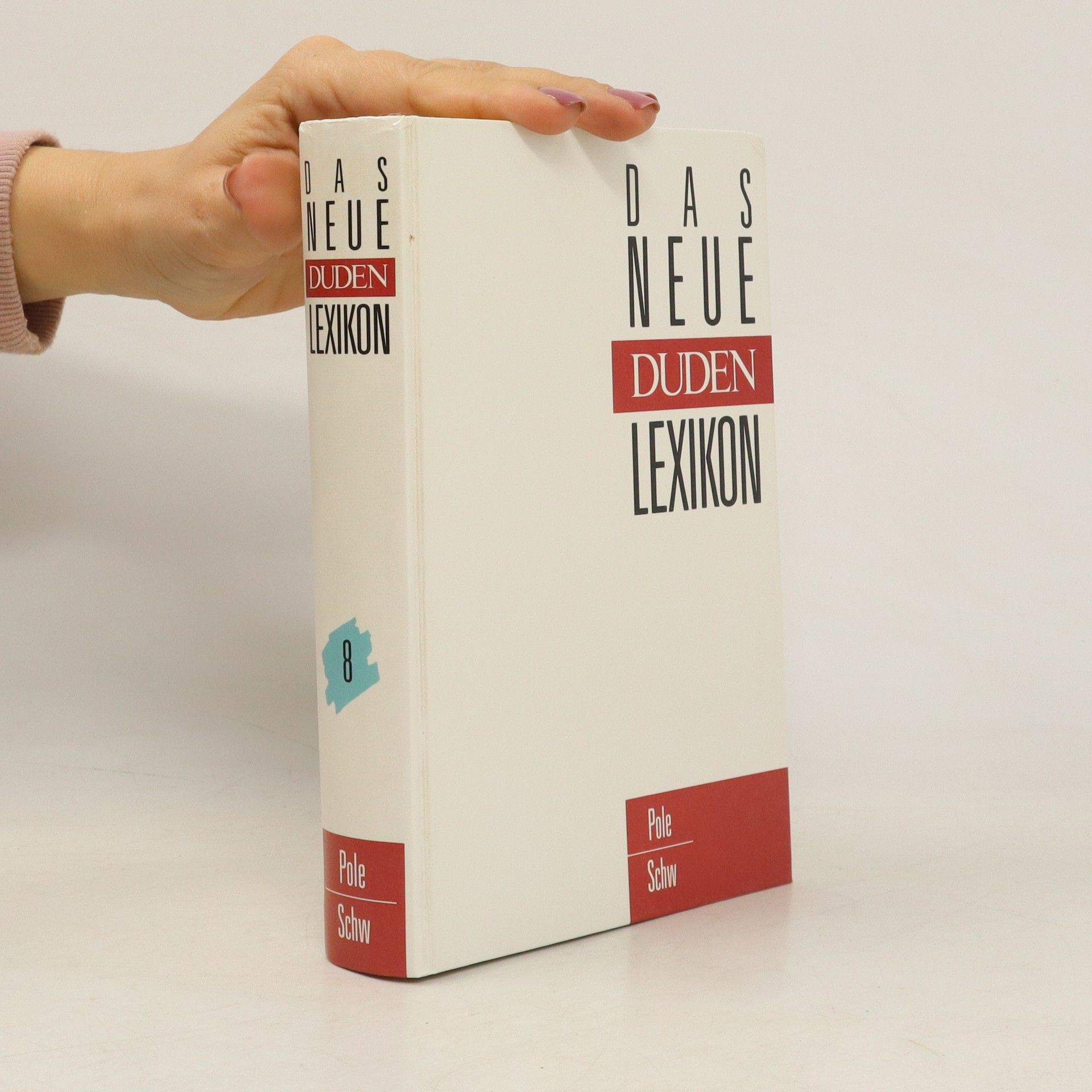 Collectif d'auteurs Das neue Duden-Lexikon 8 Pole/Schw
