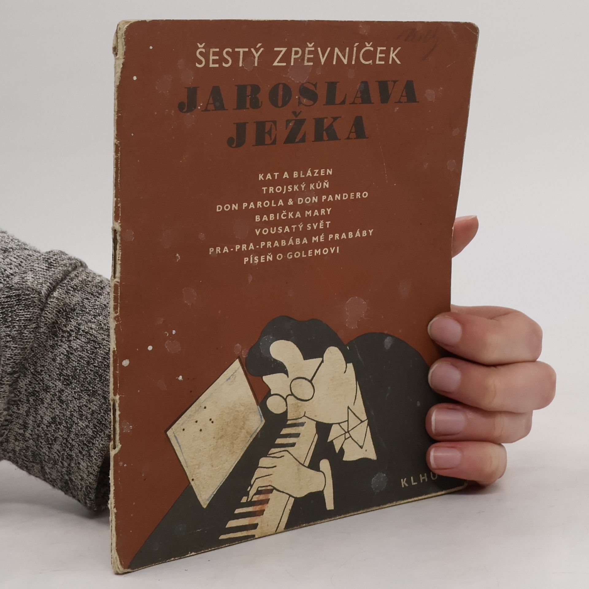 Jaroslav Ježek Šestý zpěvníček Jaroslava Ježka