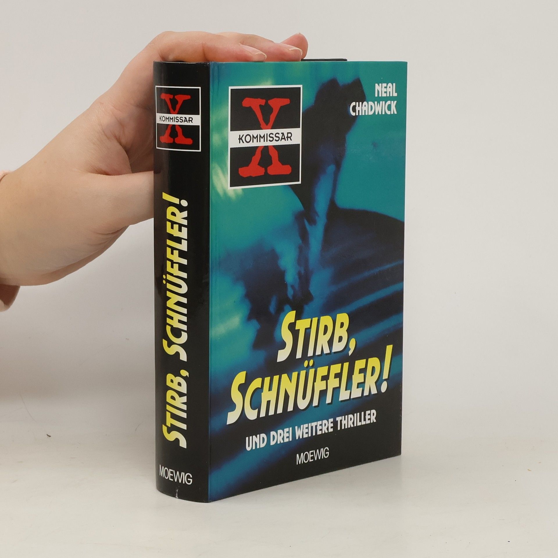 Neal Chadwick Kommissar X. Stirb Schnüffler!