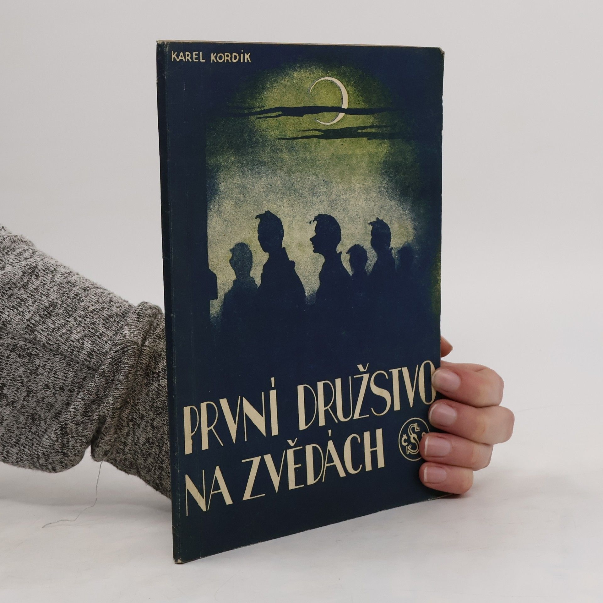 Karel Kordík První družstvo na zvědách