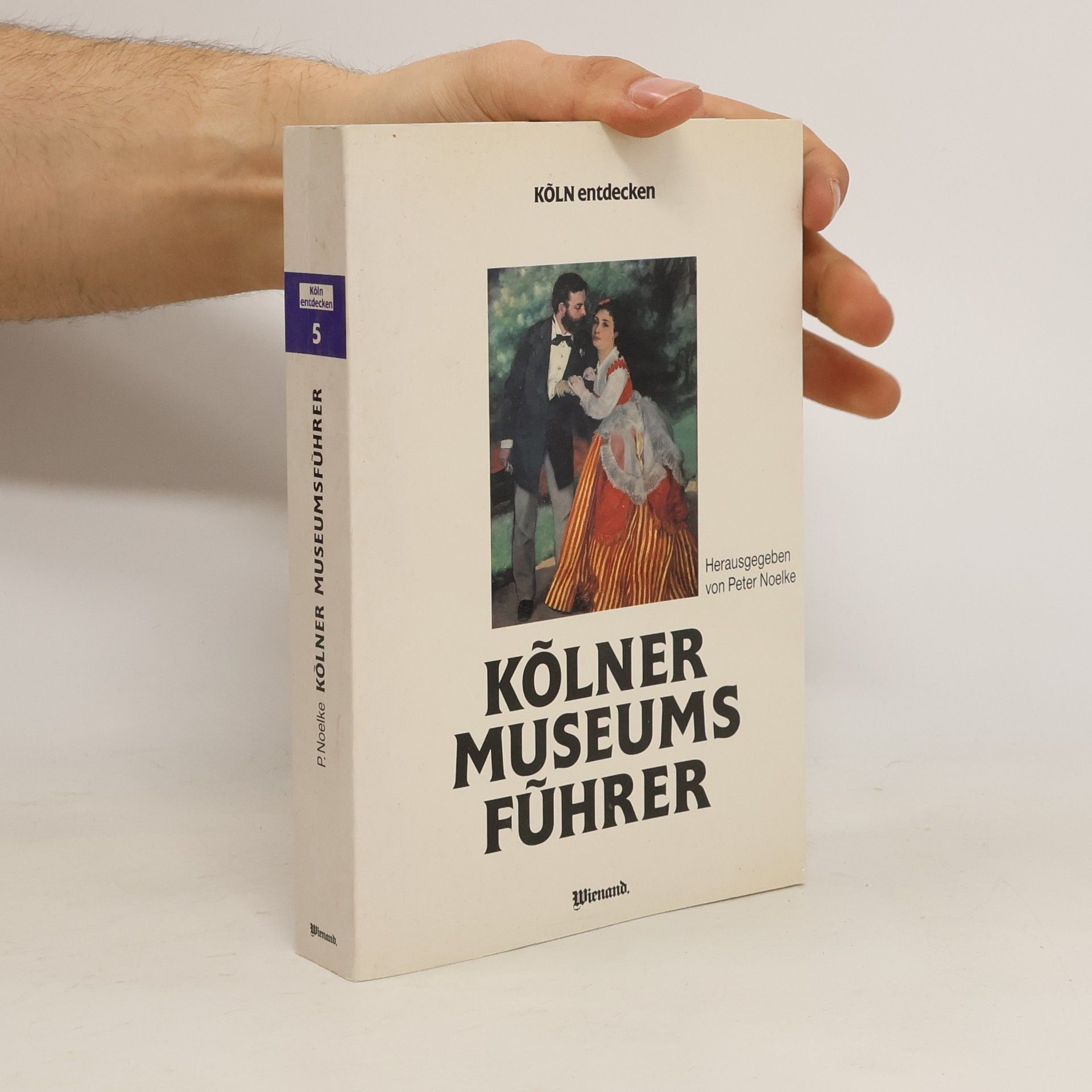 Peter Noelke Kölner Museumsführer