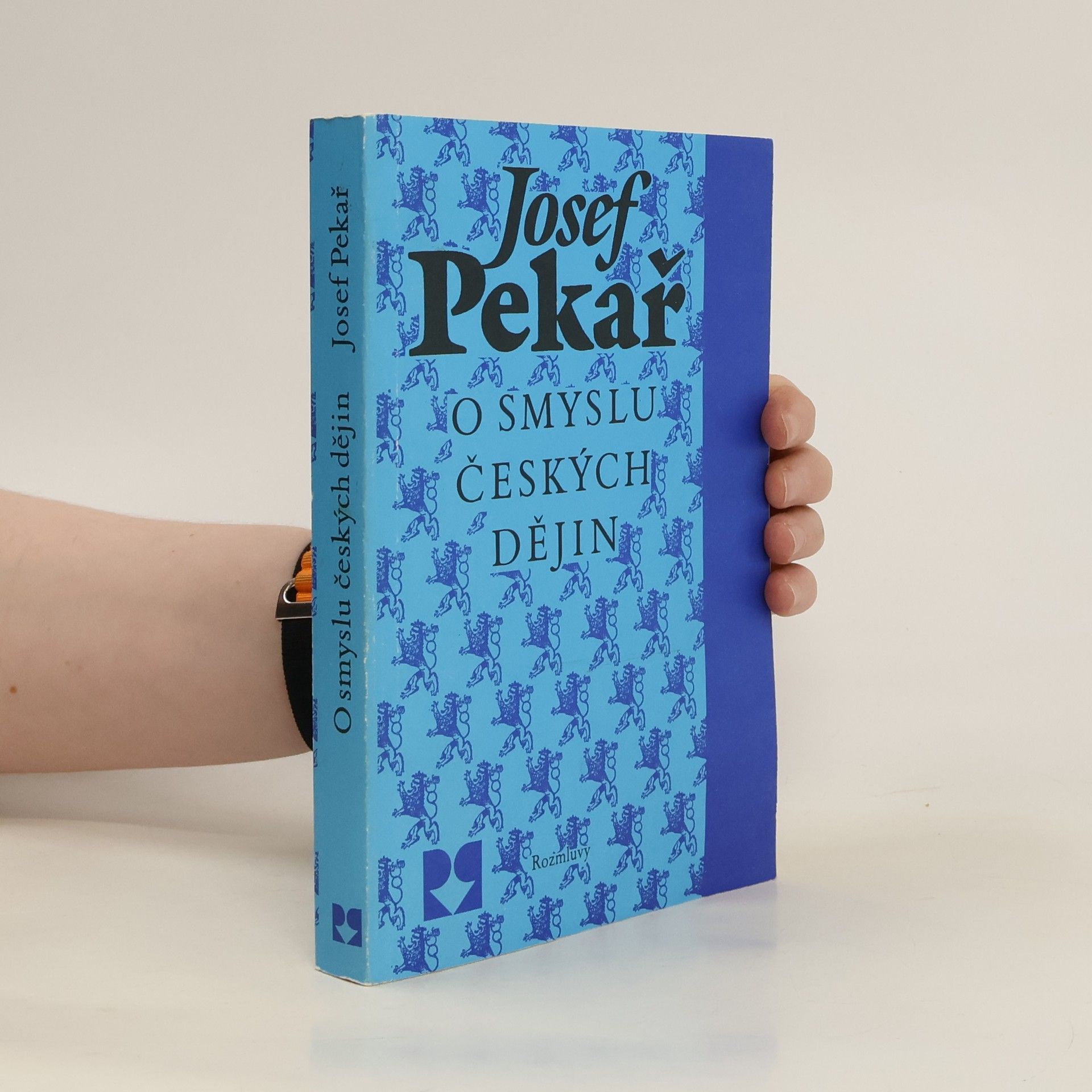 Josef Pekař O smyslu českých dějin