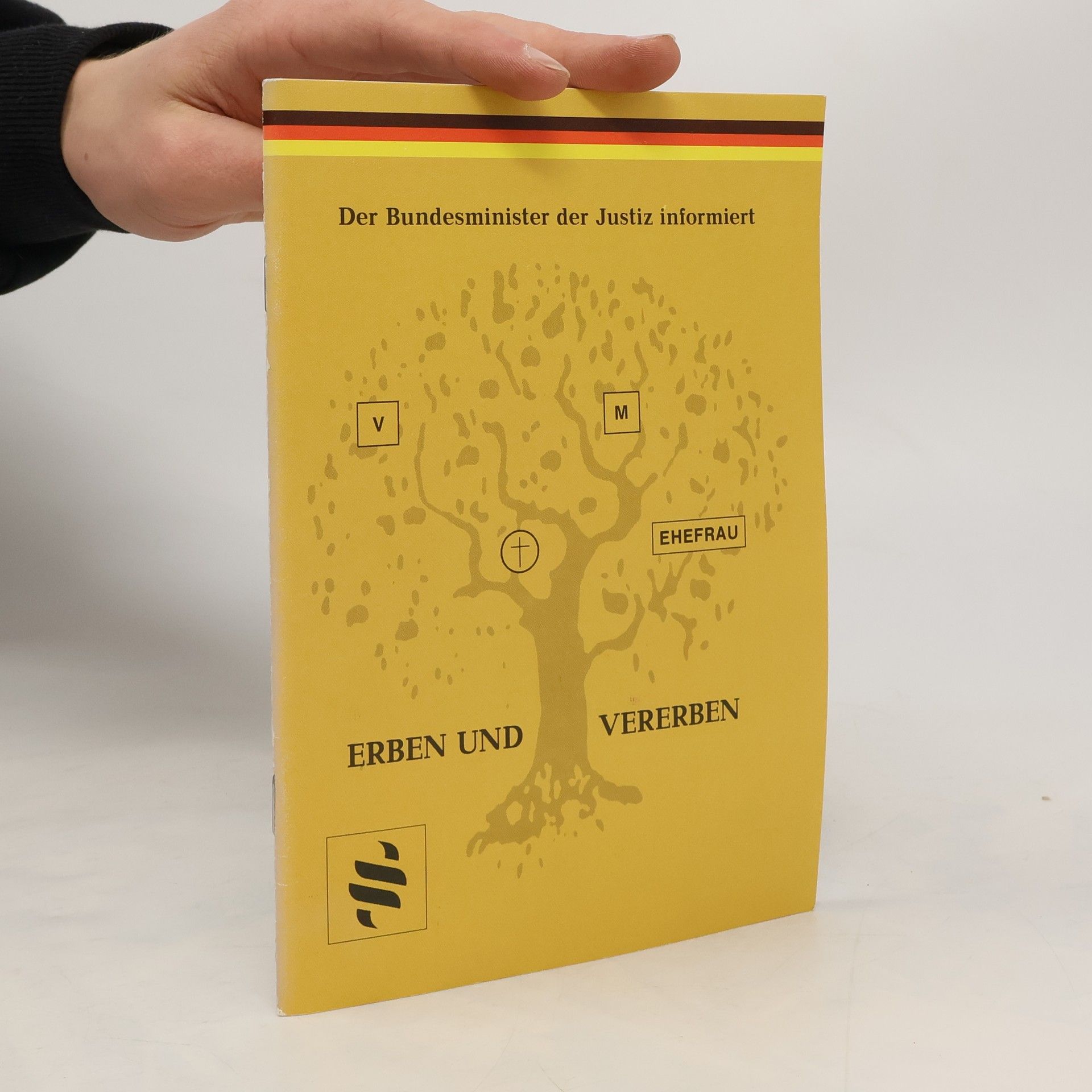 Autores varios Der Bundesminister der Justiz informiert: Erben und Vererben