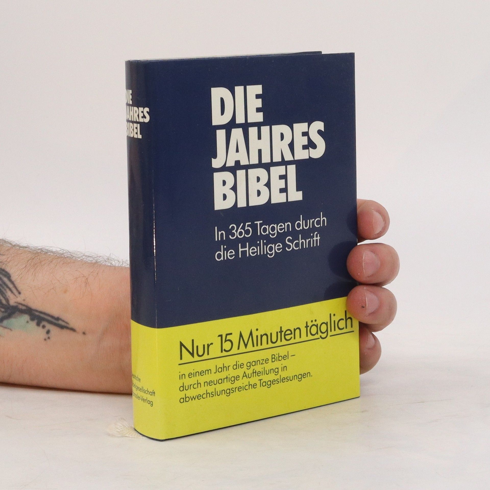 Martin Luther Die Jahresbibel. In 365 Tagen durch die Heilige Schrift