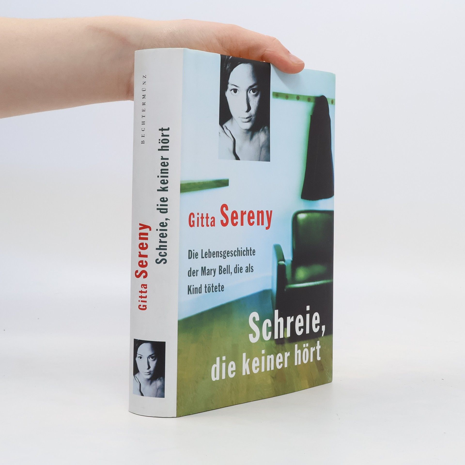 Gitta Sereny Schreie, die keiner hört