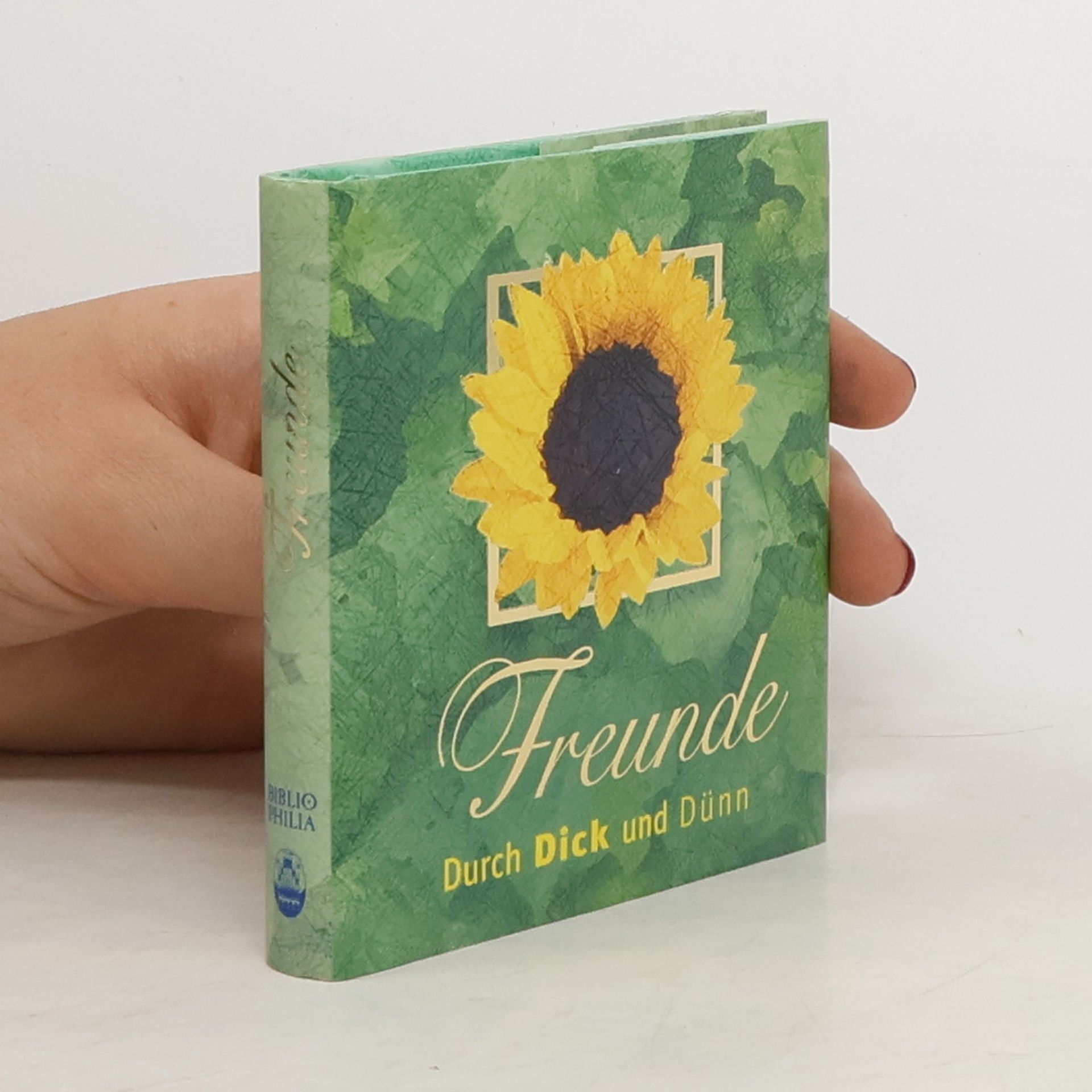 Kolektiv autorů Freunde. Durch Dick und Dünn