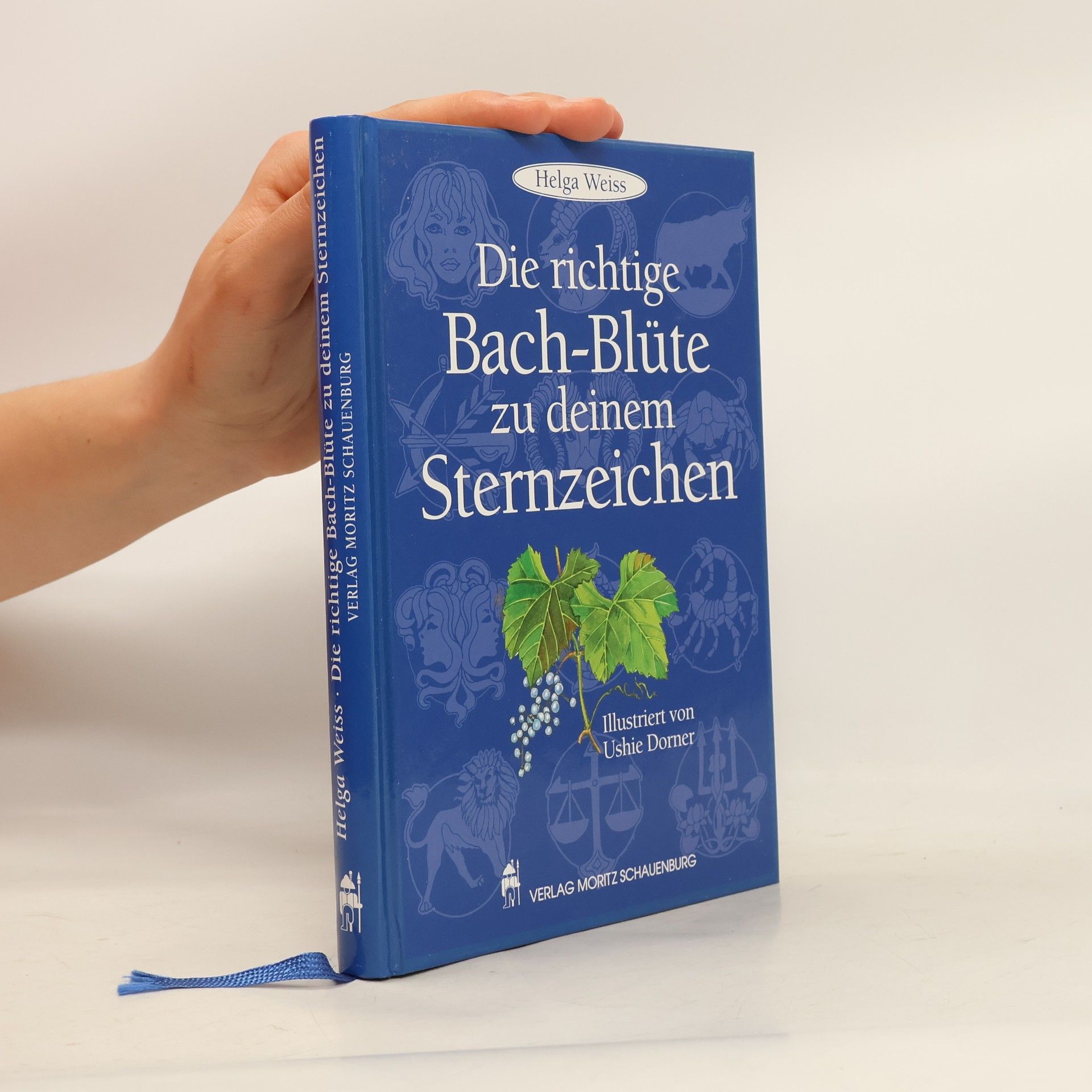 Helga Weiss Die richtige Bachblüte zu deinem Sternzeichen
