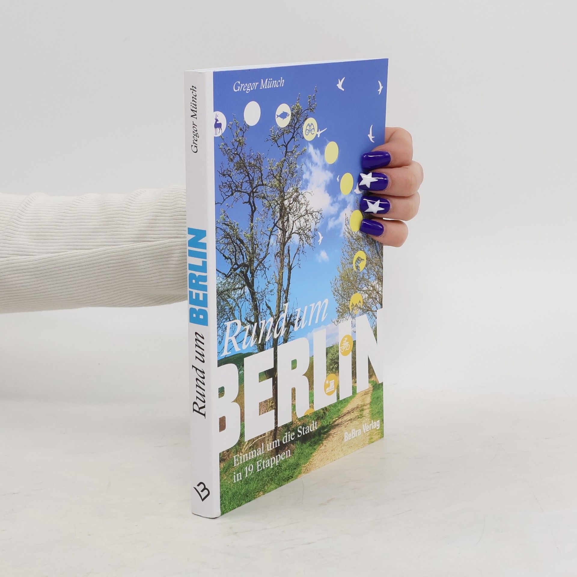 Gregor Münch Rund um Berlin