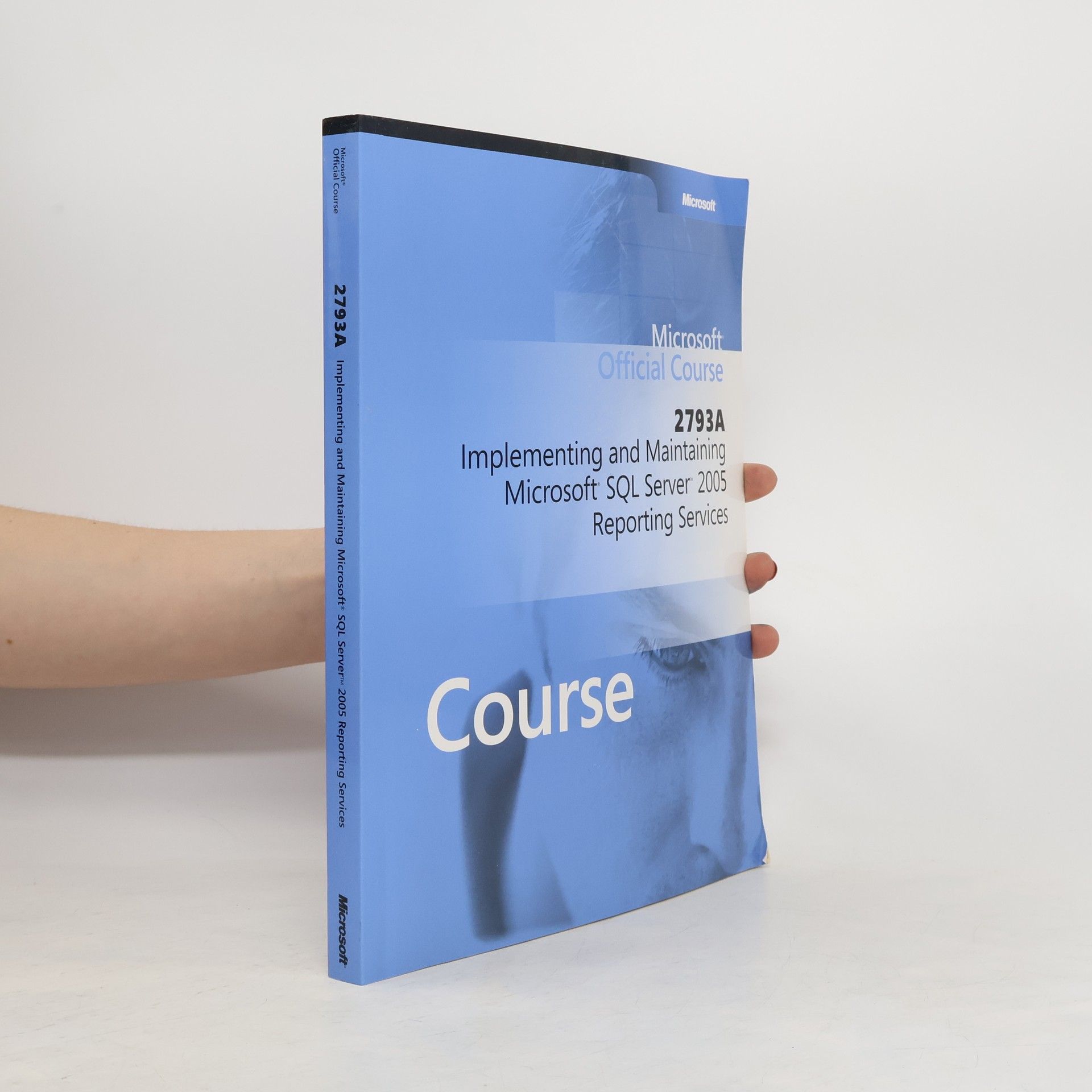 Autorenkollektiv Implementing and Maintaining Microsoft SQL Server 2005 Reporting Services