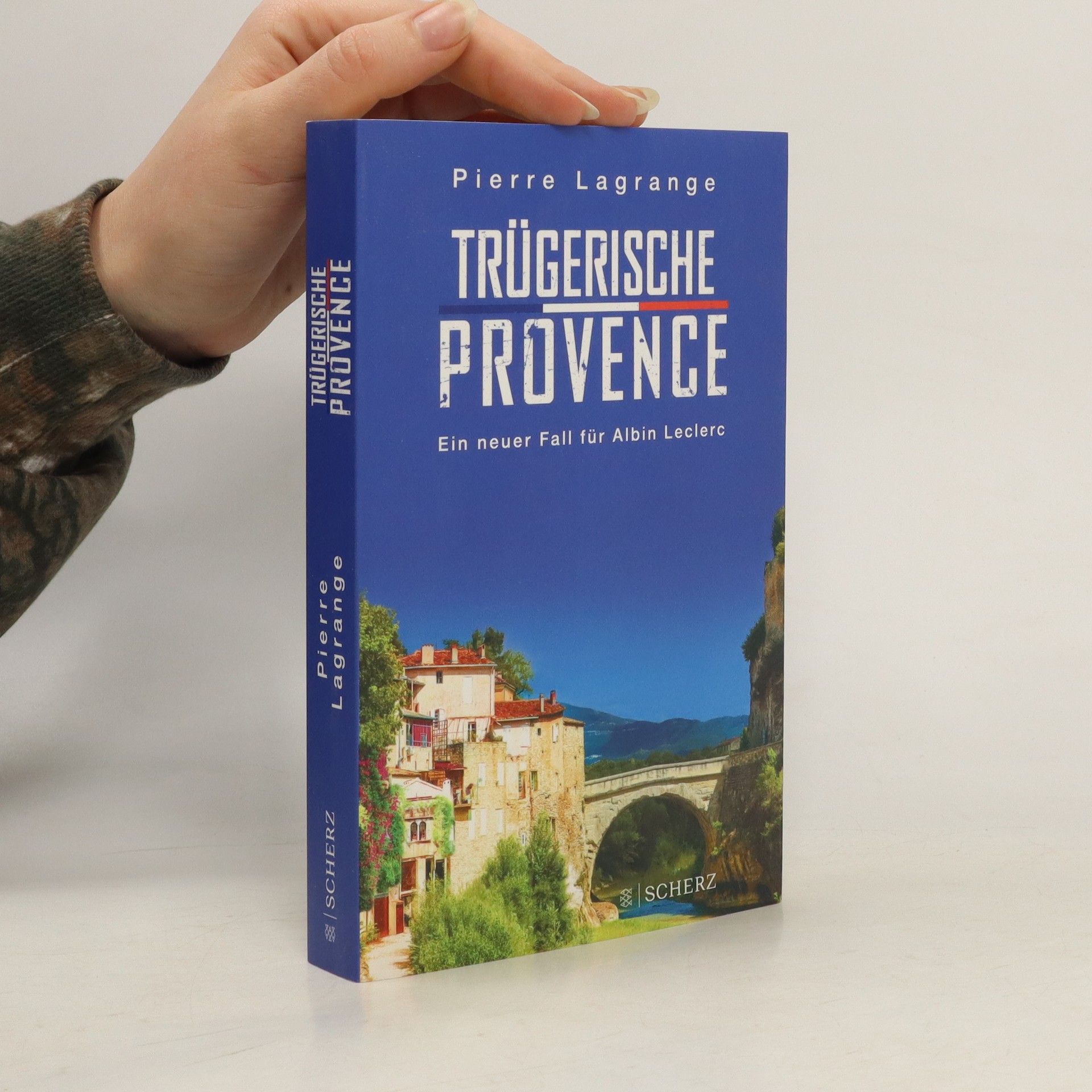 Pierre Lagrange Trügerische Provence