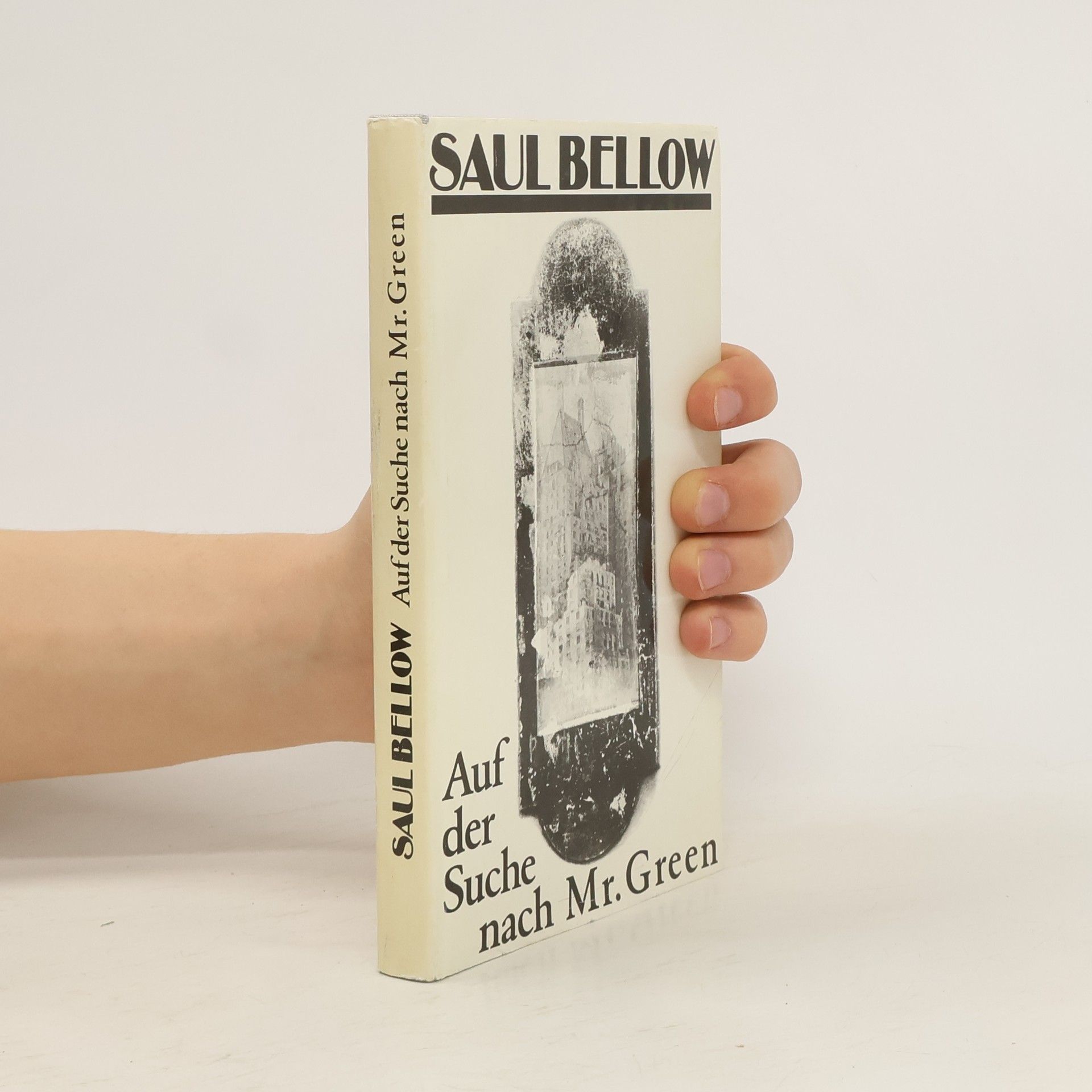 Saul Bellow Auf der Suche nach Mr. Green