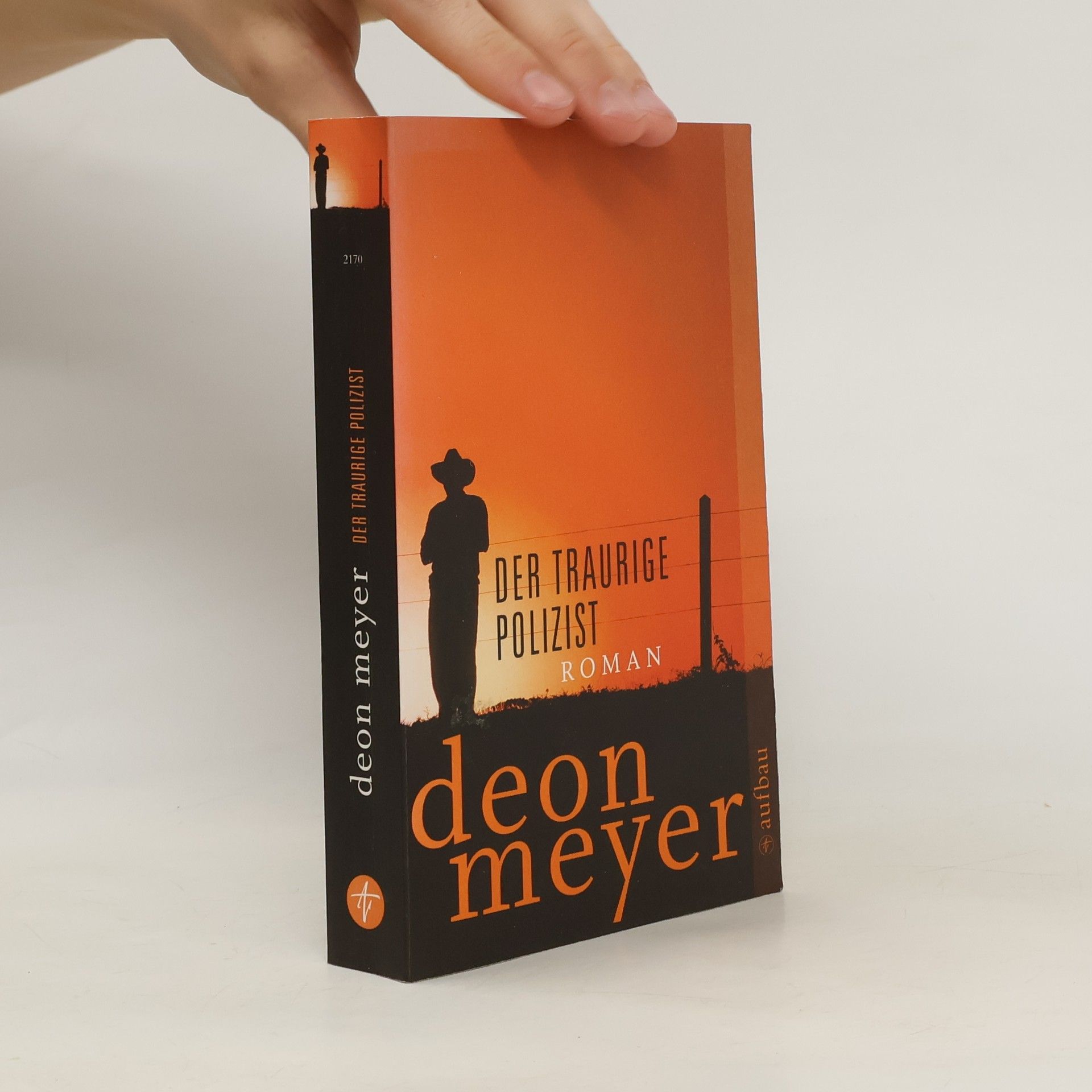 Deon Meyer Der traurige Polizist