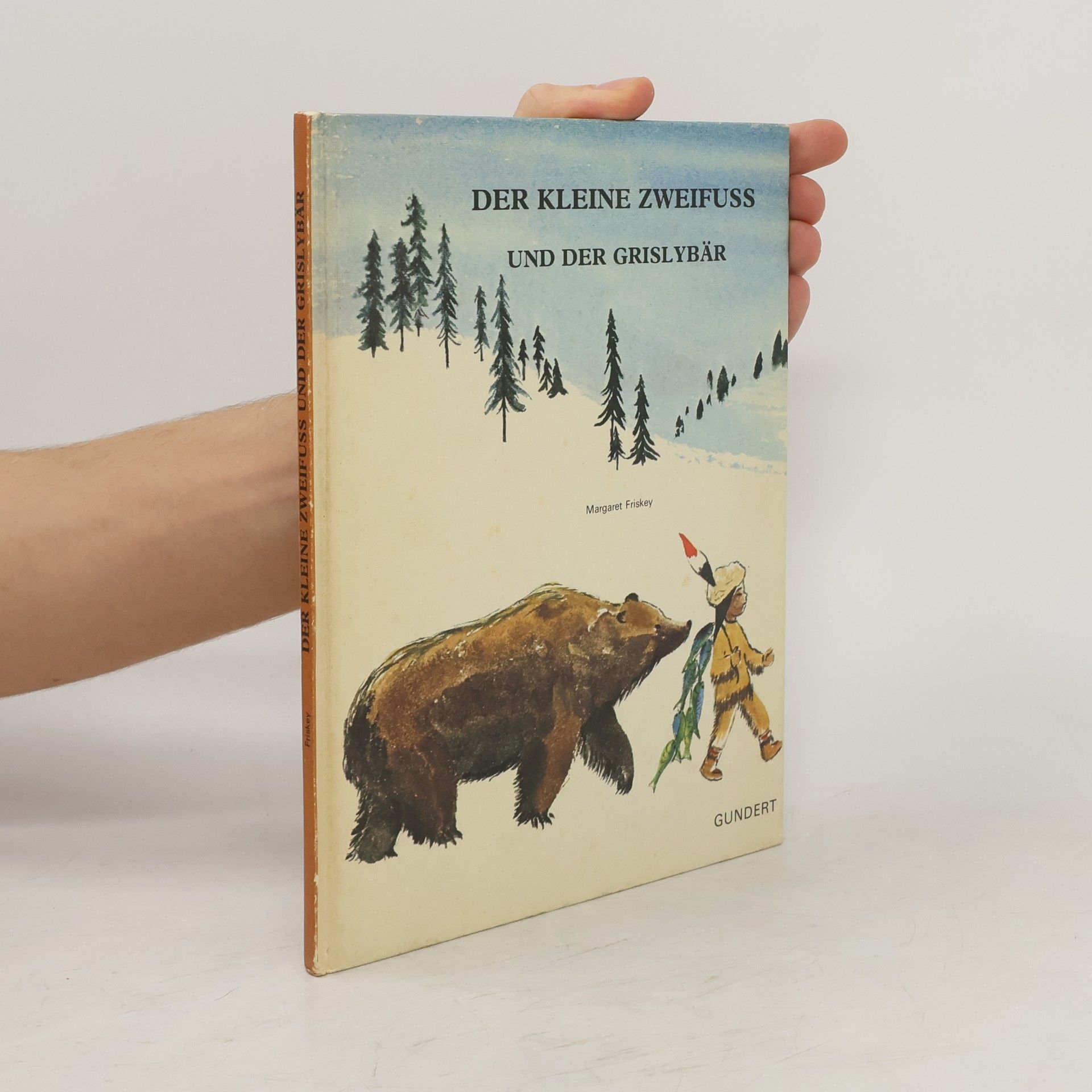 Margaret Friskey Der kleine Zweifuß und der Grislybär