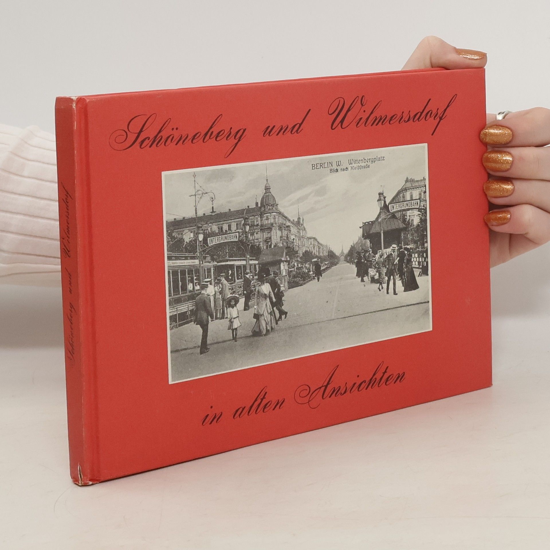 kolektiv Schöneberg und Wilmersdorf in alten Ansichten