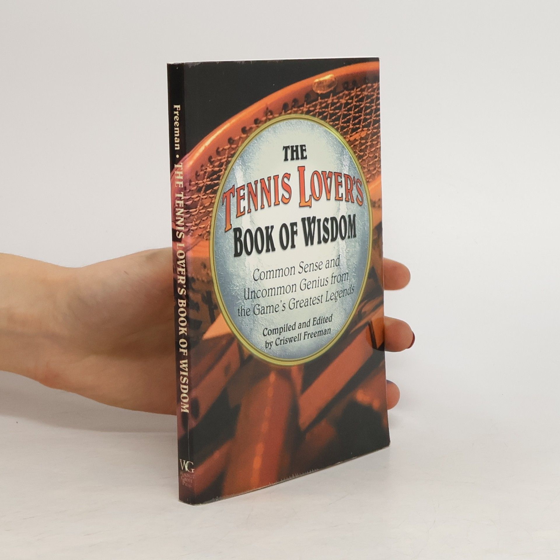 Criswell Freeman Tennis Lover's Book of Wisdom