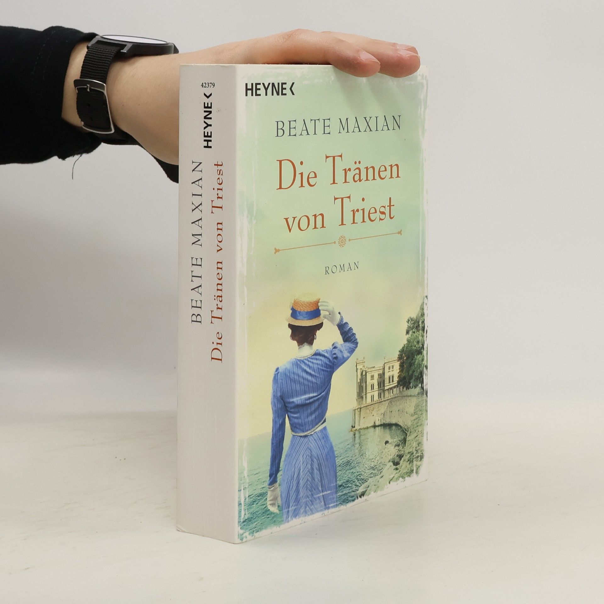 Beate Maxian Die Tränen von Triest