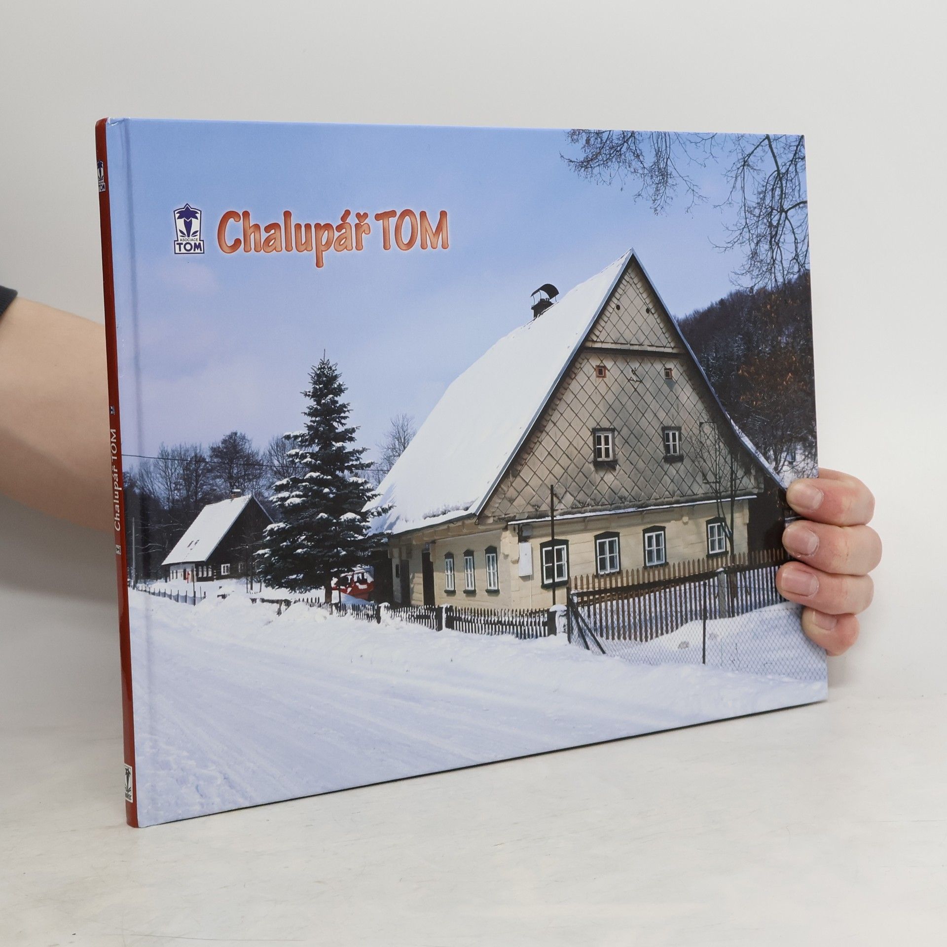 kolektiv Chalupář Tom