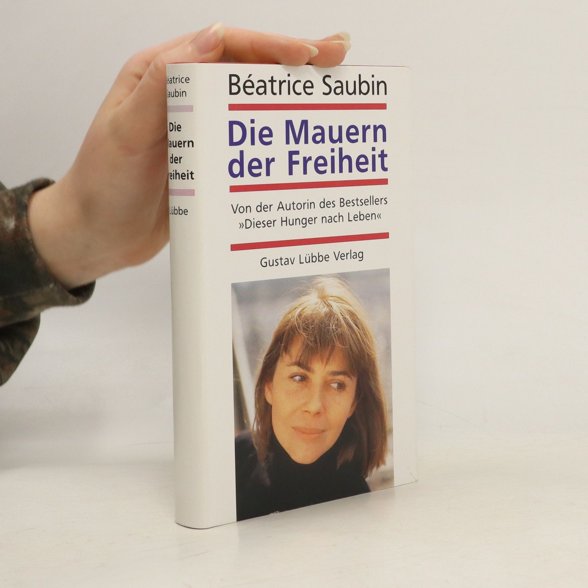 Béatrice Saubin Die Mauern der Freiheit