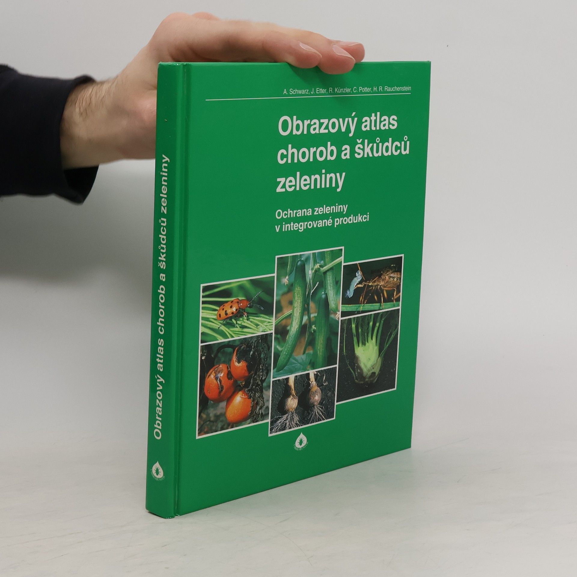 A. Schwarz Obrazový atlas chorob a škůdců zeleniny
