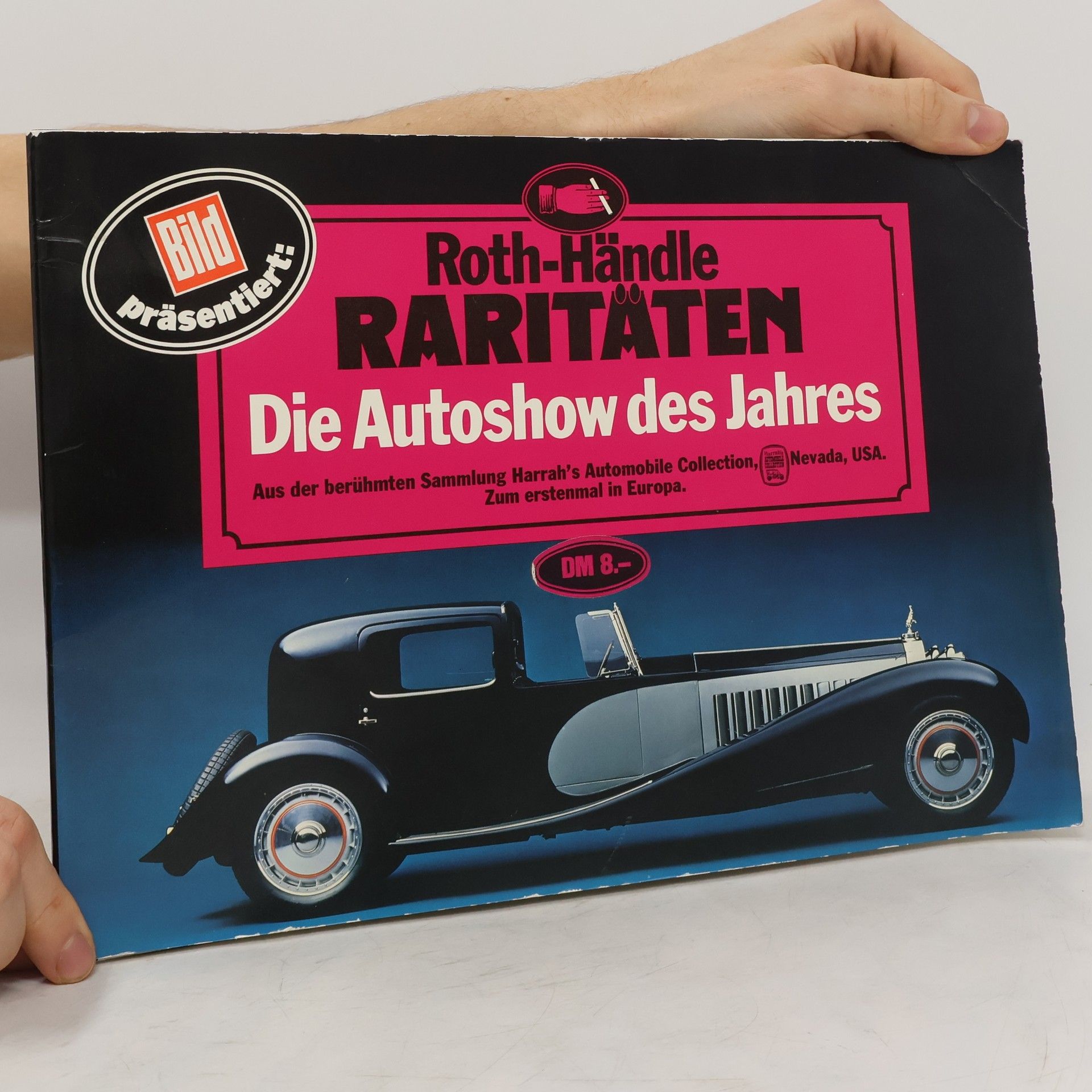 Collectif d'auteurs Roth-Hänudle Raritäten: Die Autoshow des Jahres