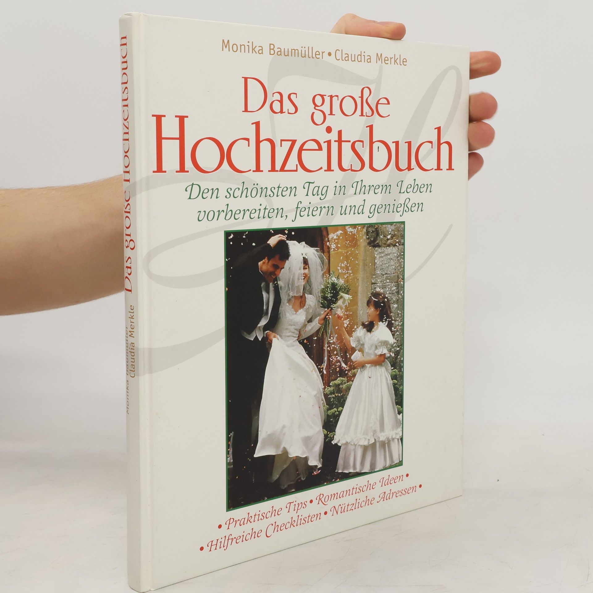 Monika Baumüller Das grosse Hochzeitsbuch
