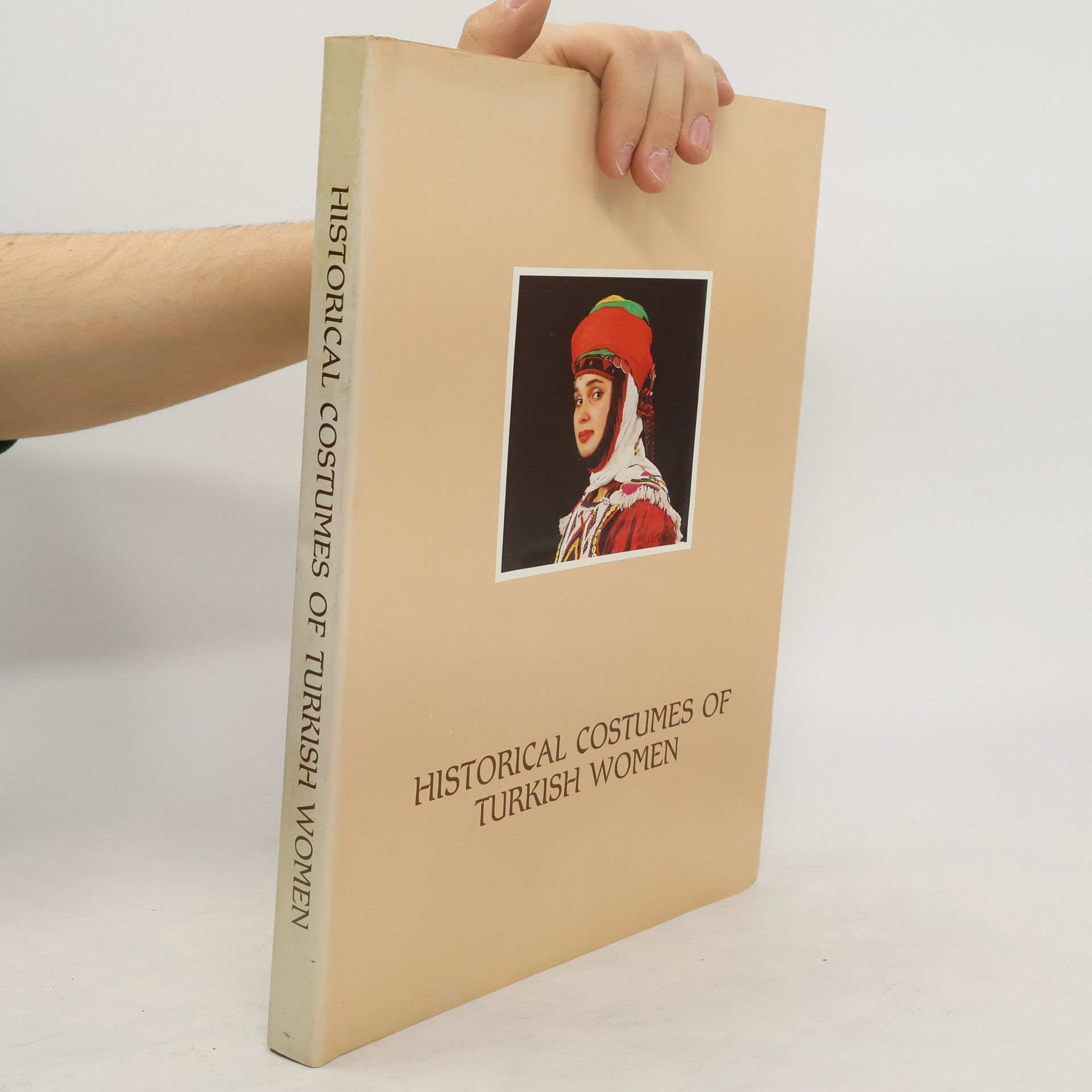 Collectif d'auteurs Historical Costumes of Turkish Women